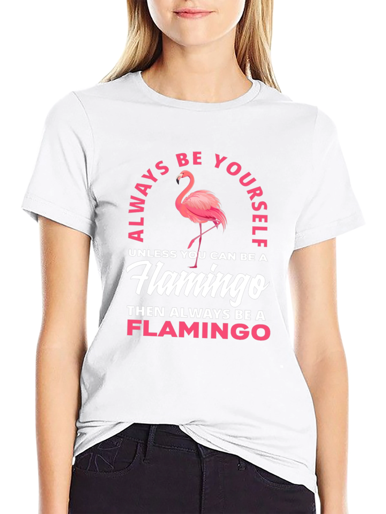 Always Be a Flamingo T-Shirt