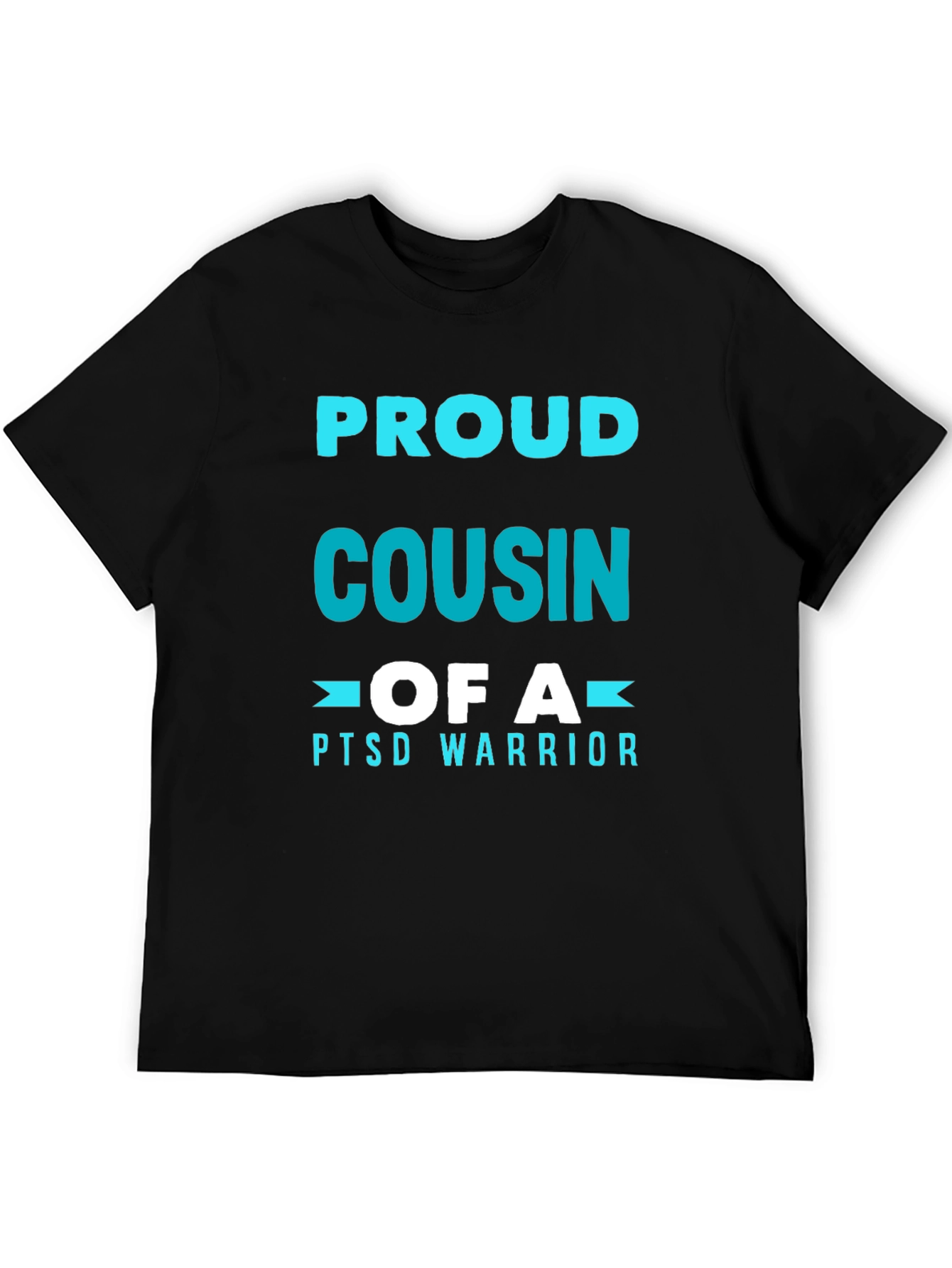 Proud Cousin of a PTSD Warrior T-Shirt