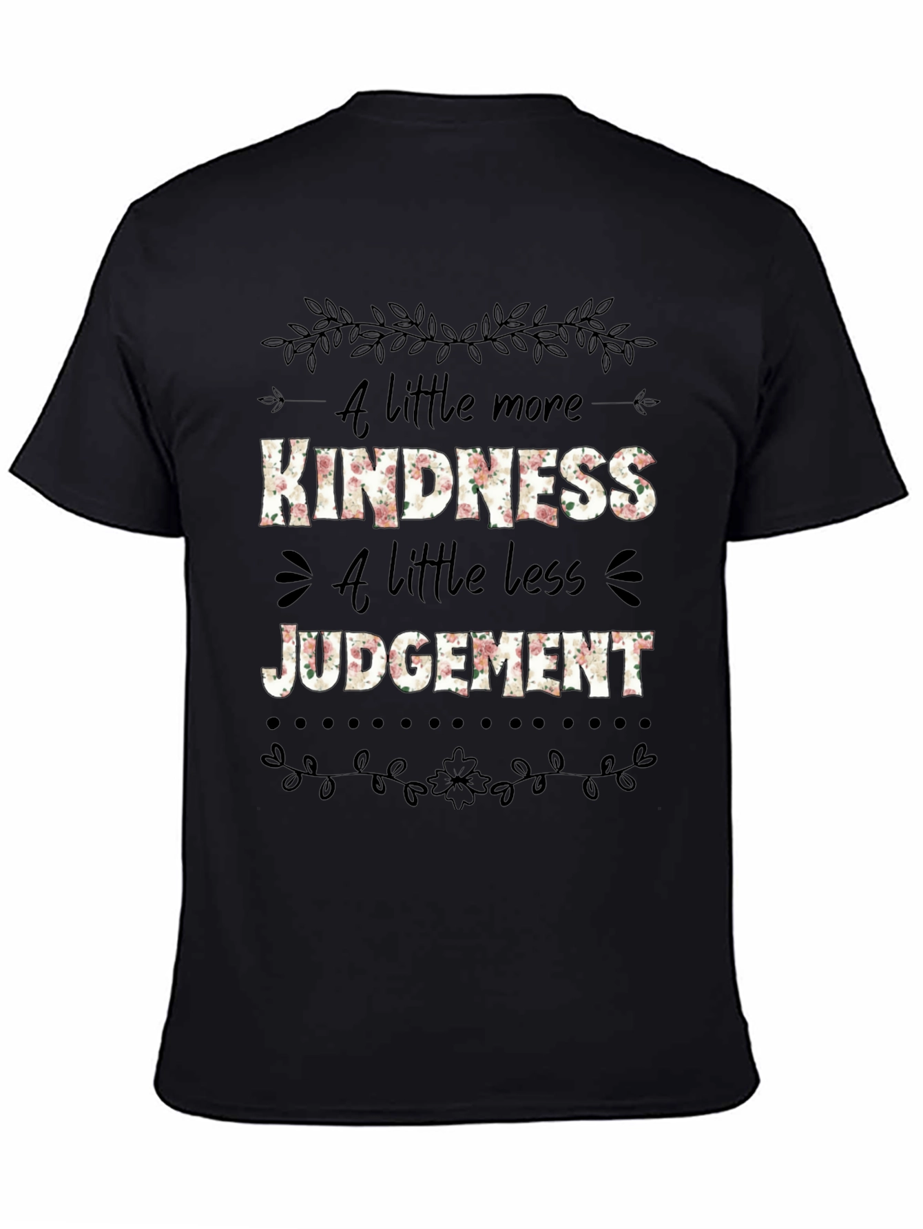 Kindness Judgement Graphic Print T-Shirt