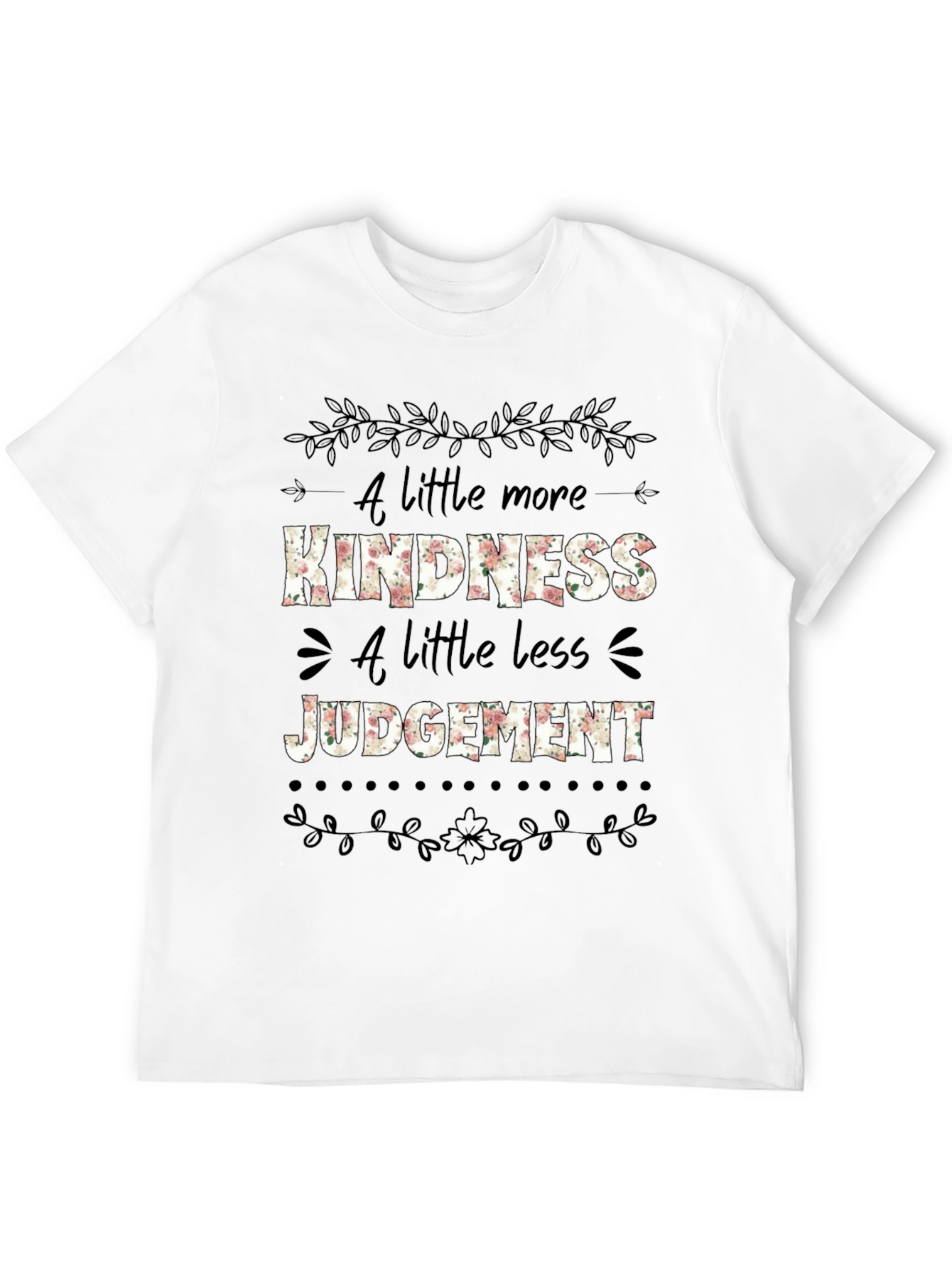 Kindness Judgement Graphic Print T-Shirt