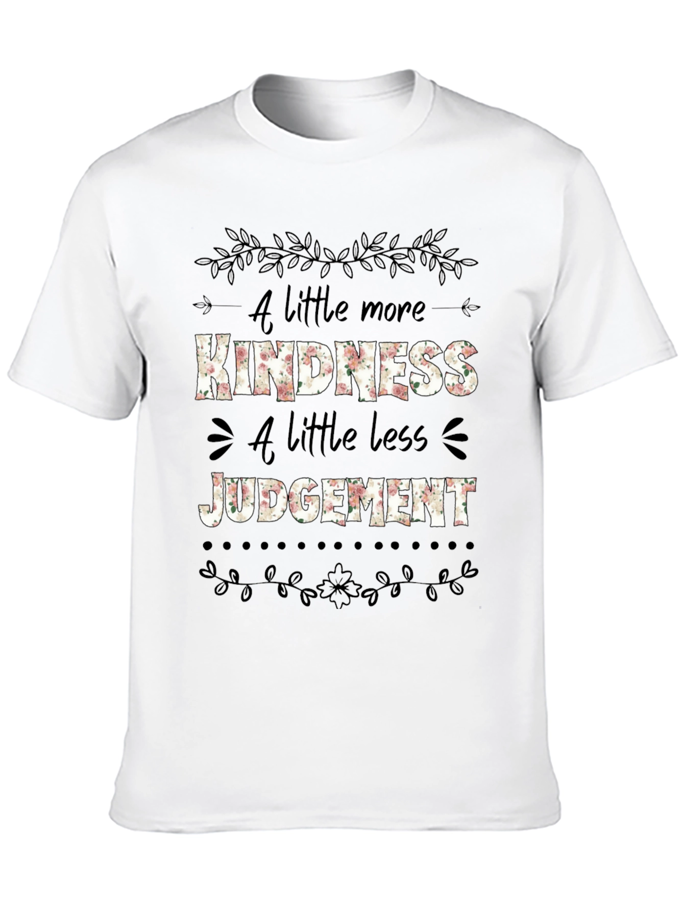 Kindness Judgement Graphic Print T-Shirt