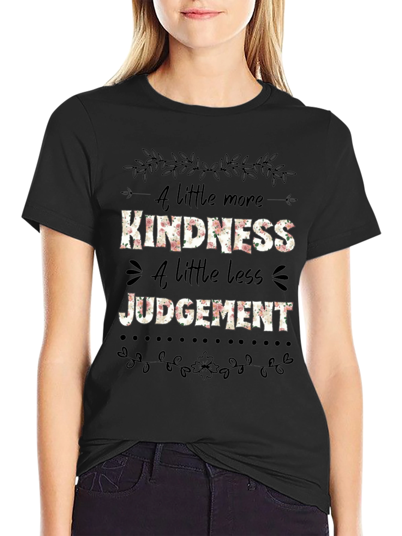 Kindness Judgement Graphic Print T-Shirt