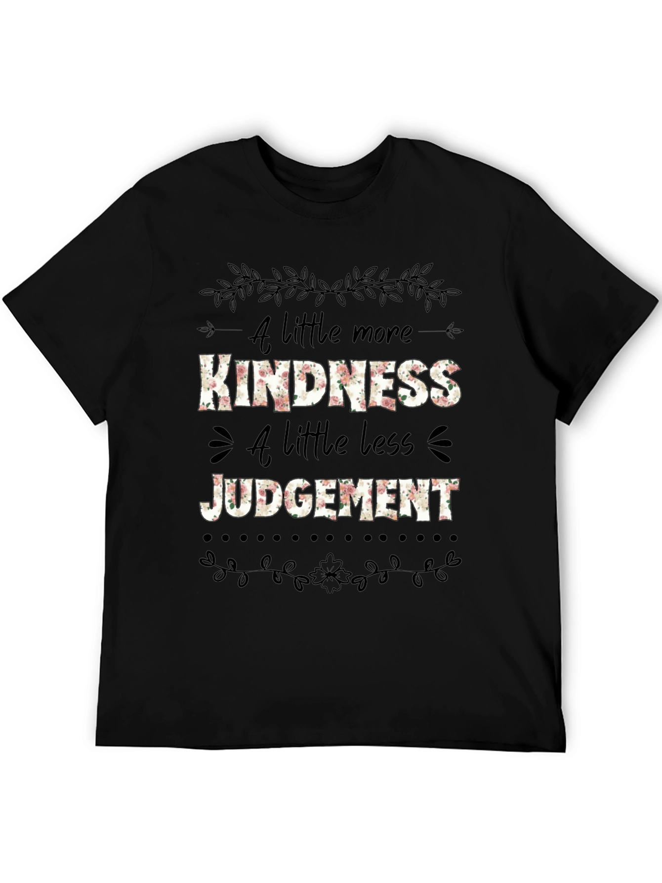 Kindness Judgement Graphic Print T-Shirt