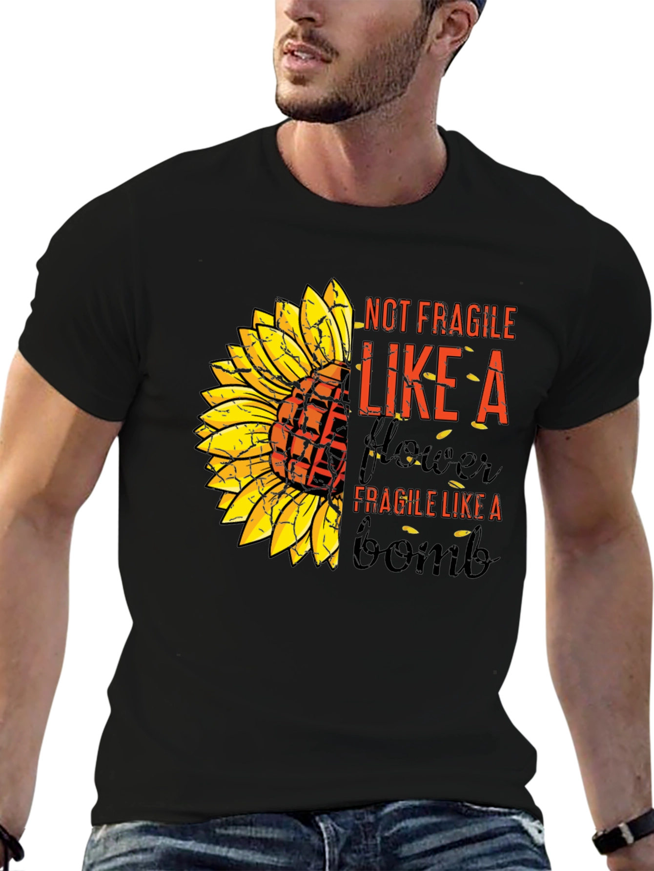 Sunflower Bomb T-Shirt: Not Fragile Like A Flower