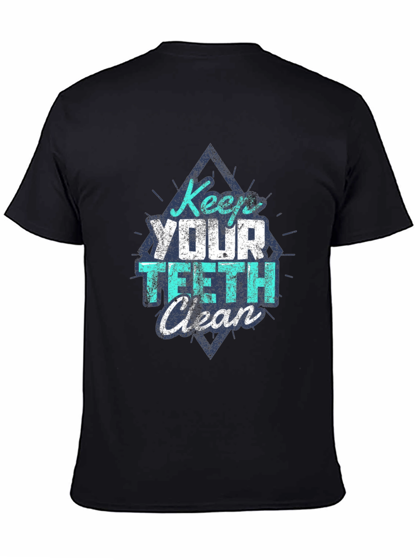 Keep Your Teeth Clean T-Shirt