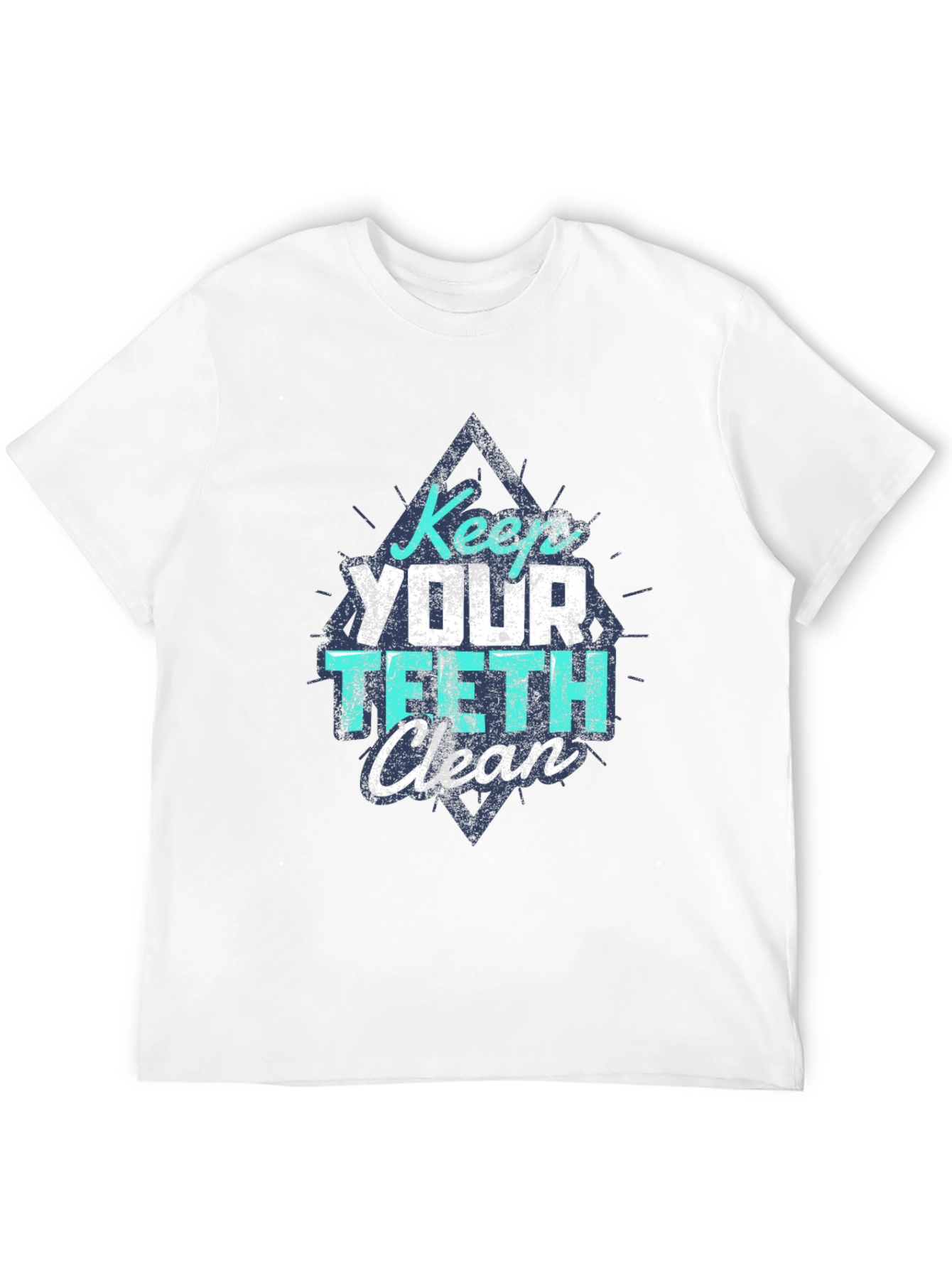 Keep Your Teeth Clean T-Shirt