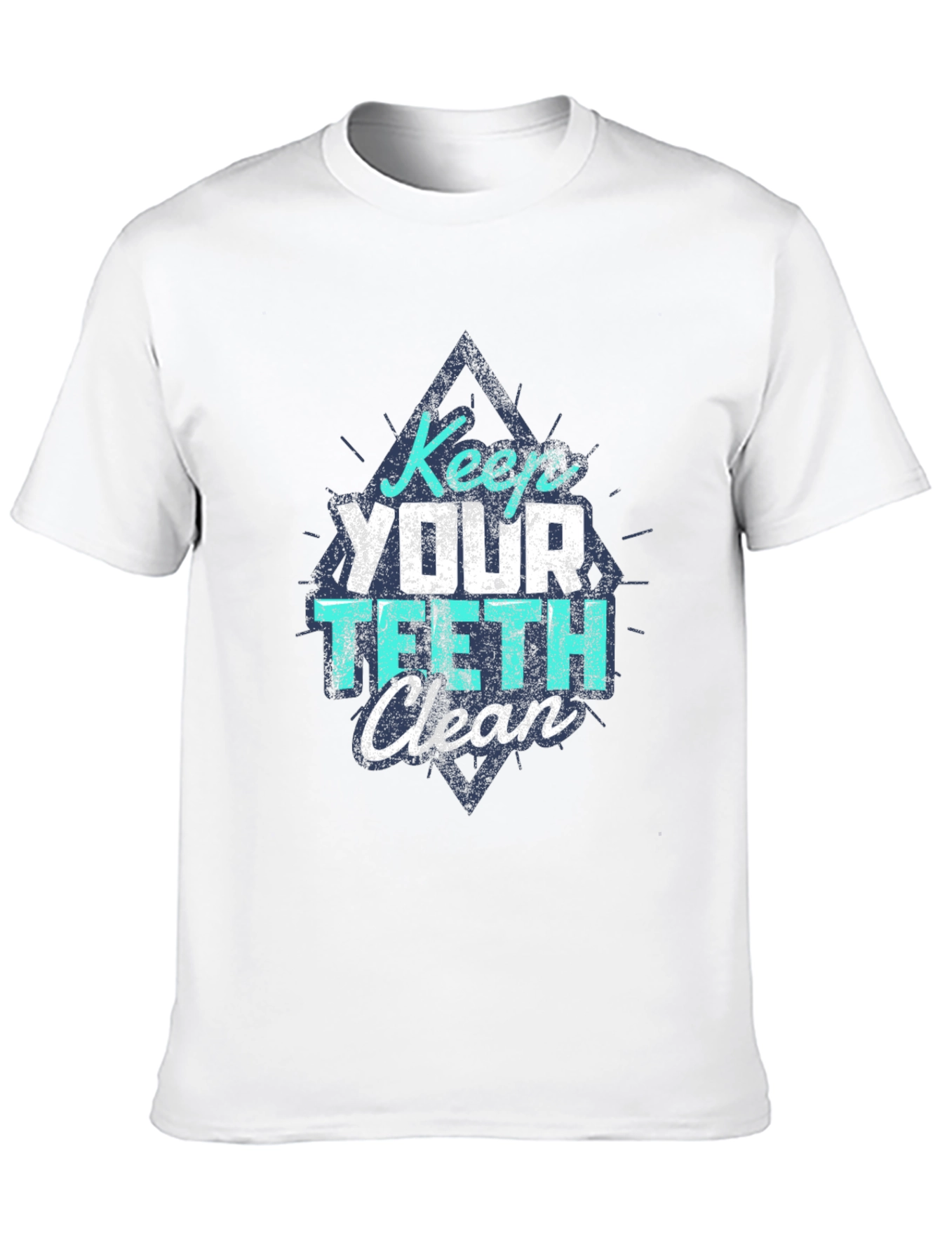 Keep Your Teeth Clean T-Shirt