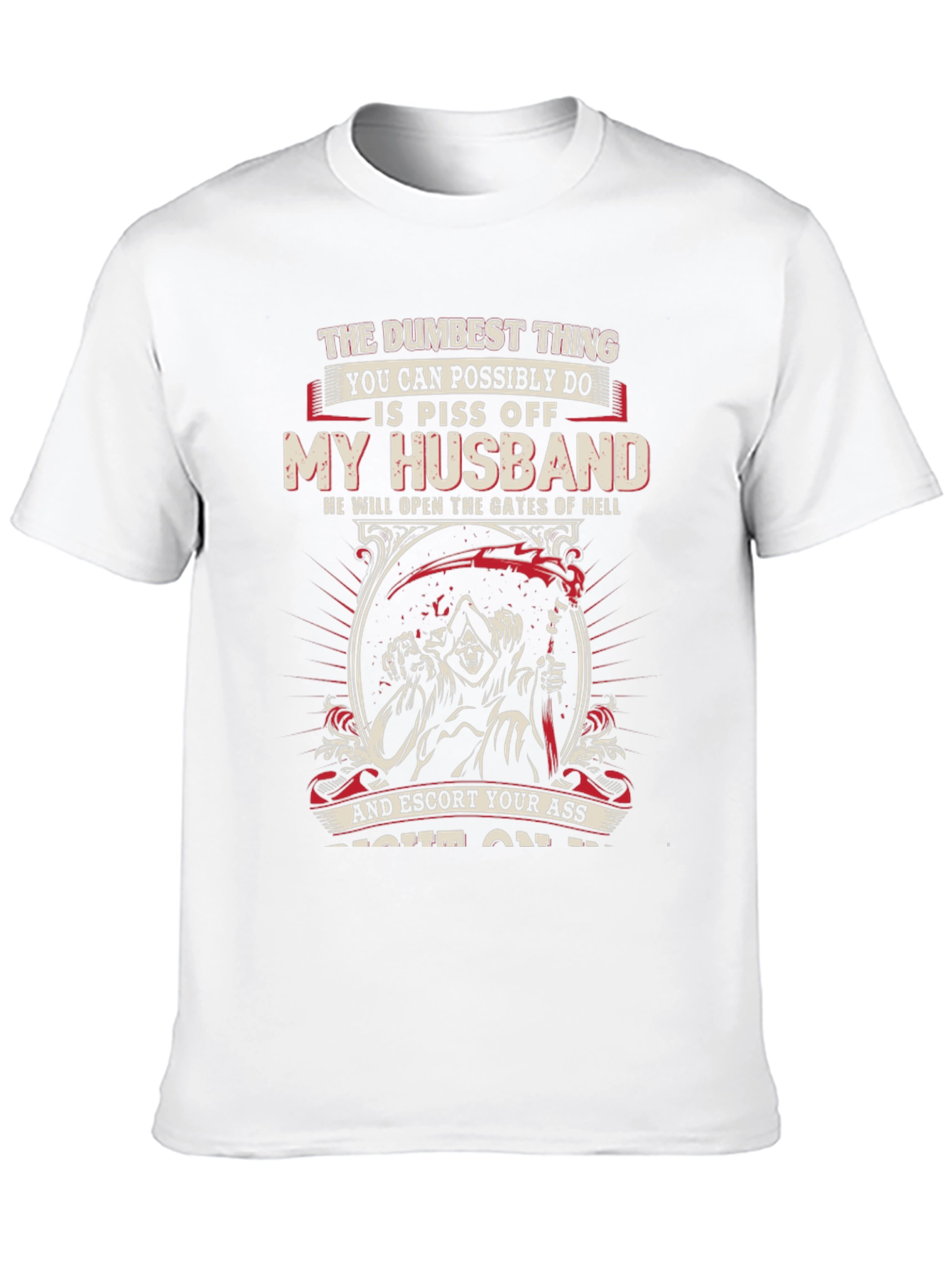 Piss Off My Husband Novelty Graphic T-Shirt