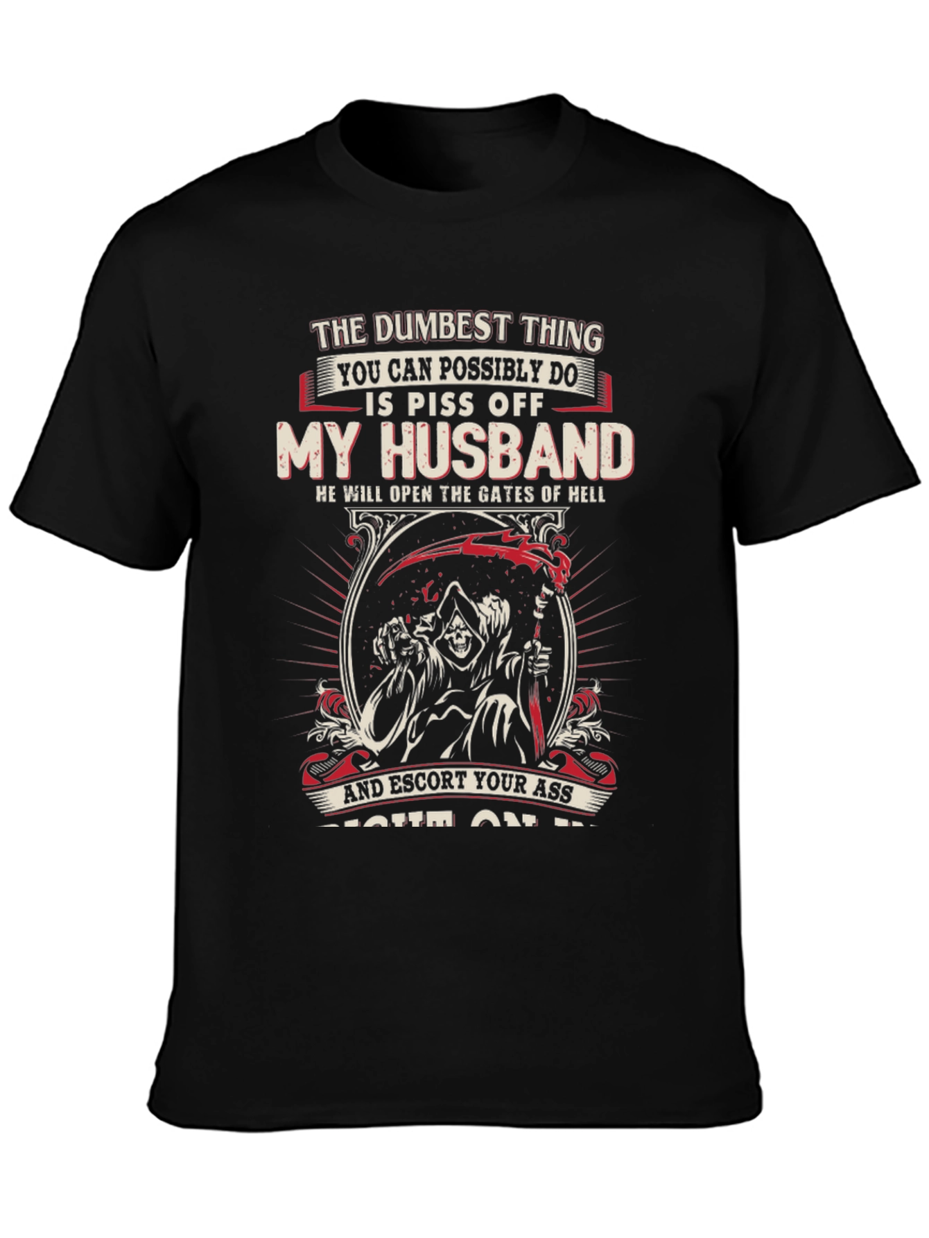 Piss Off My Husband Novelty Graphic T-Shirt