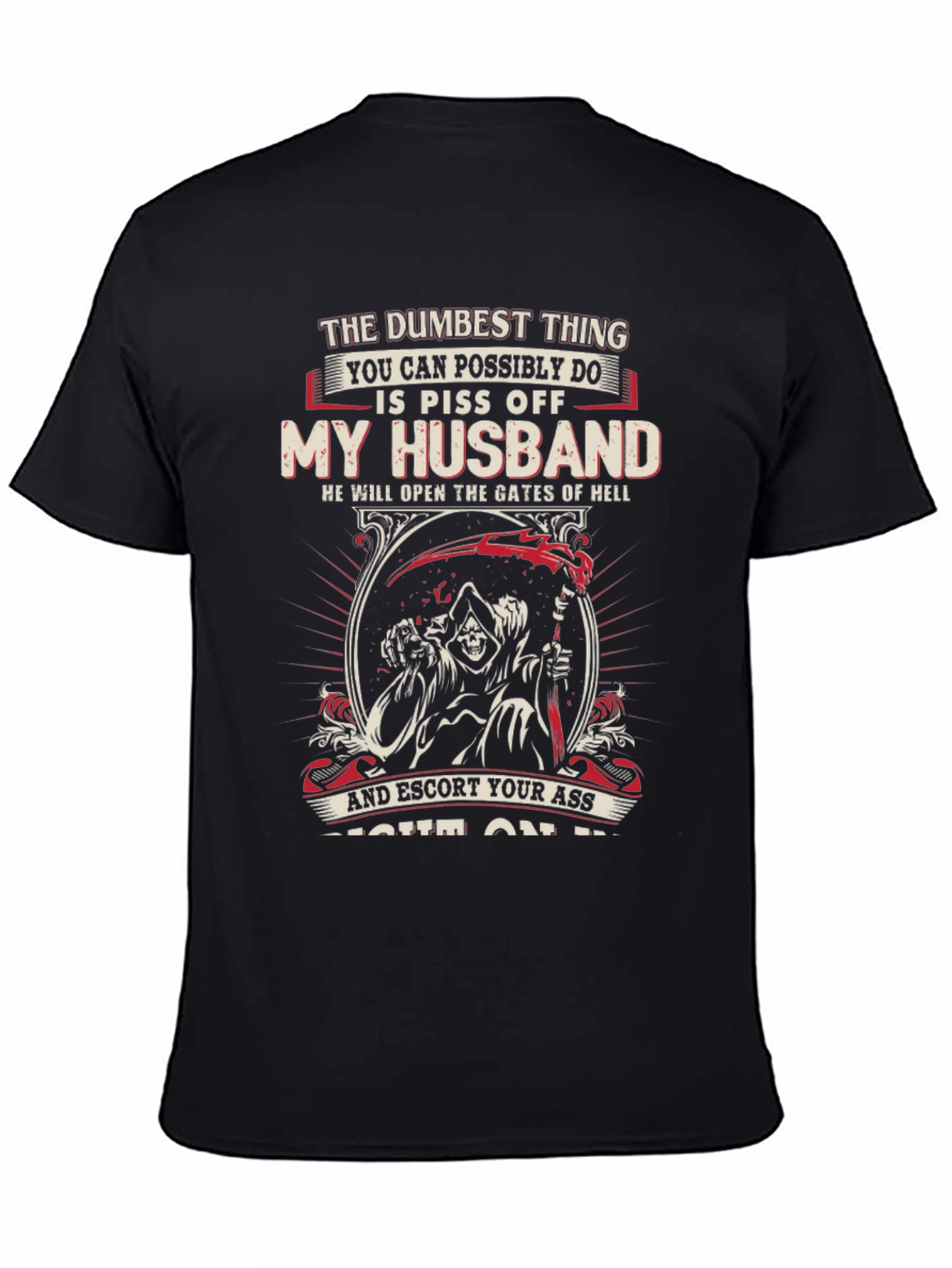 Piss Off My Husband Novelty Graphic T-Shirt