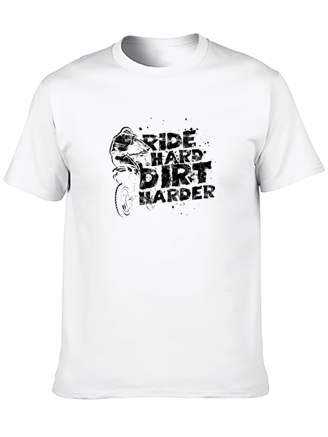 Ride Hard Dirt Harder Black T-Shirt