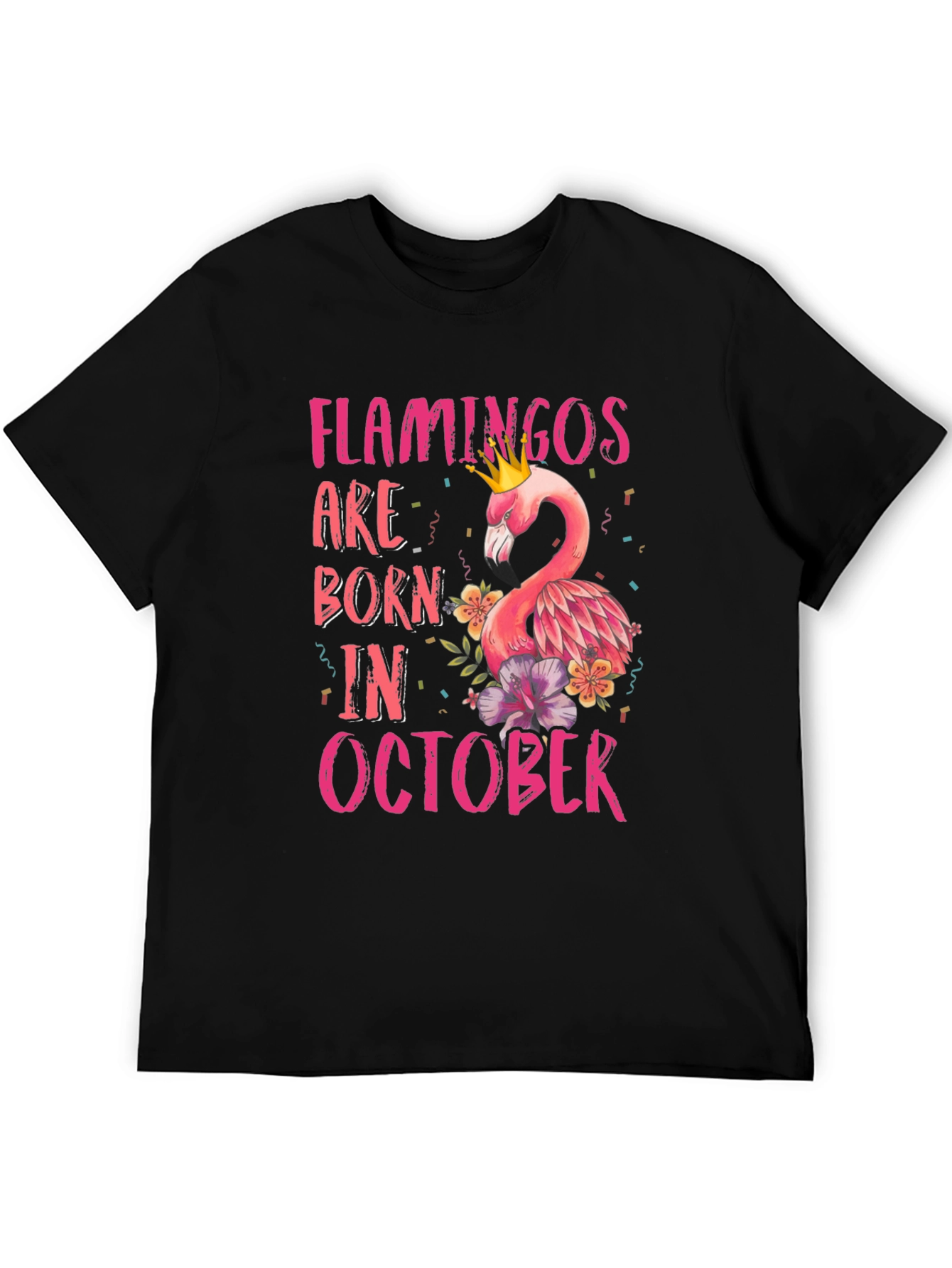Flamingos Born in October T-Shirt