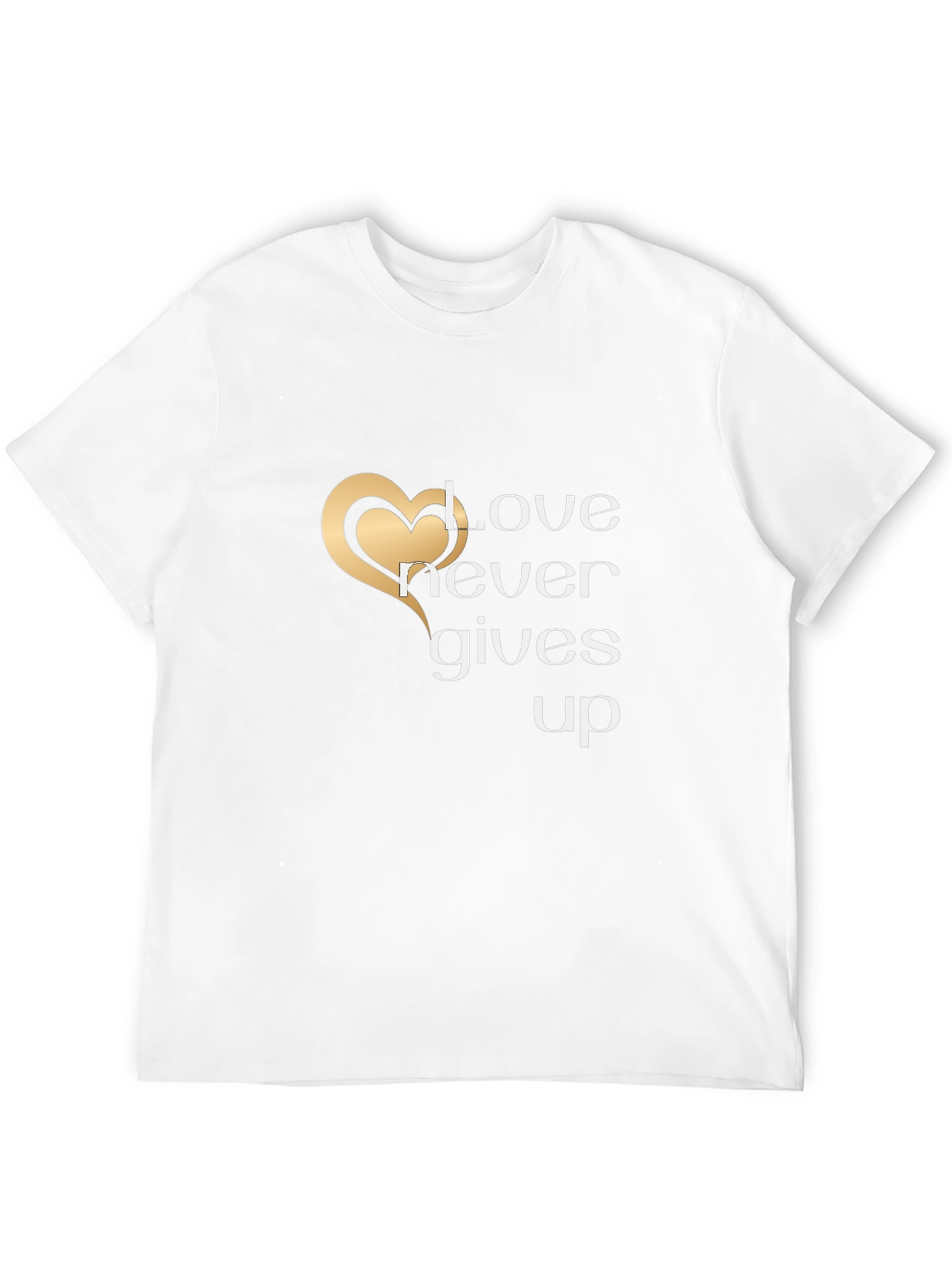 Love Never Gives Up Graphic T-Shirt