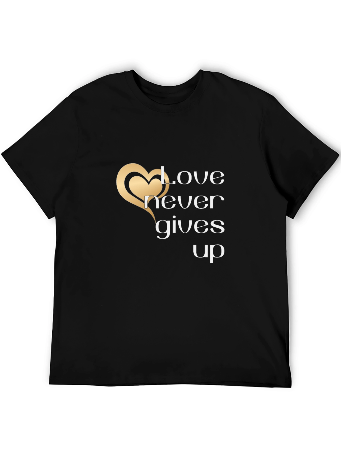 Love Never Gives Up Graphic T-Shirt