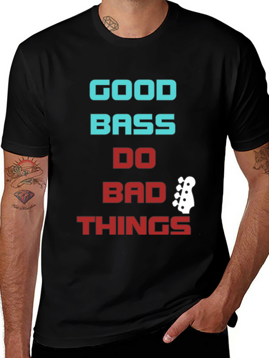 Good Bass Do Bad Things Graphic Tee - Black