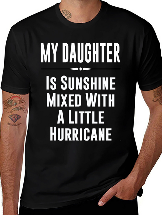 My Daughter is Sunshine T-Shirt - Funny Dad Tee