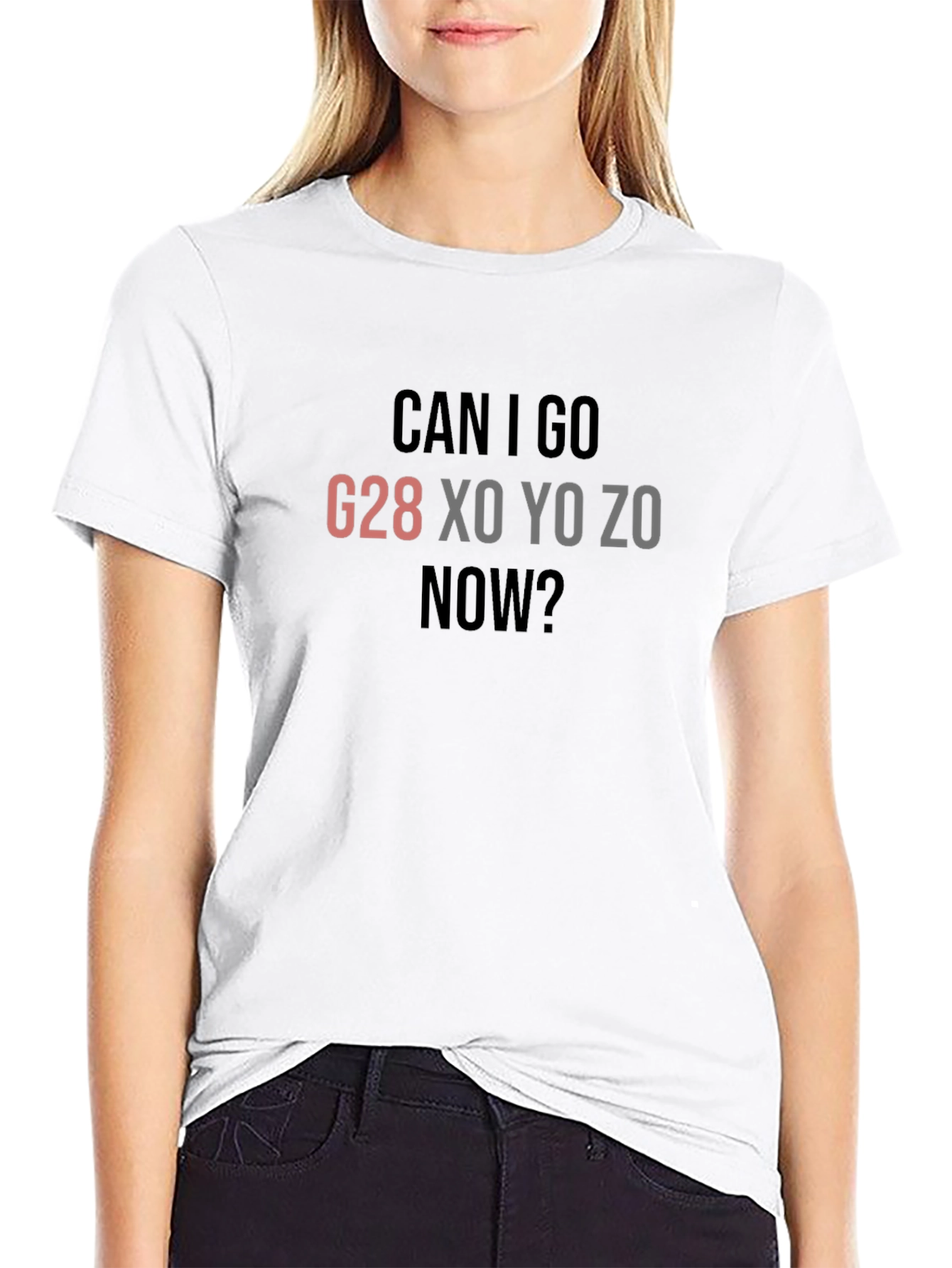 Can I go G28 T-Shirt