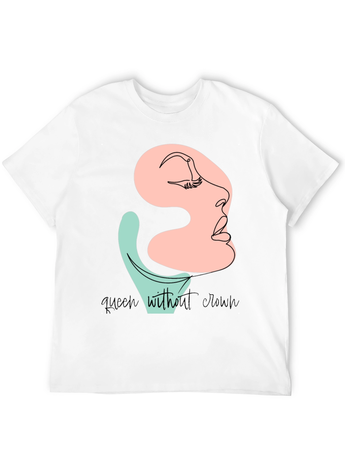 Queen Without Crown T-Shirt Stylish Graphic Tee