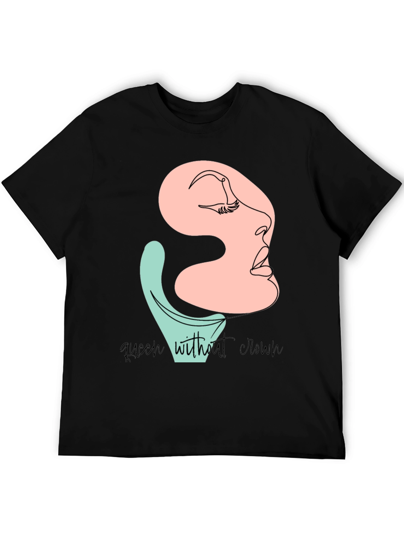Queen Without Crown T-Shirt Stylish Graphic Tee