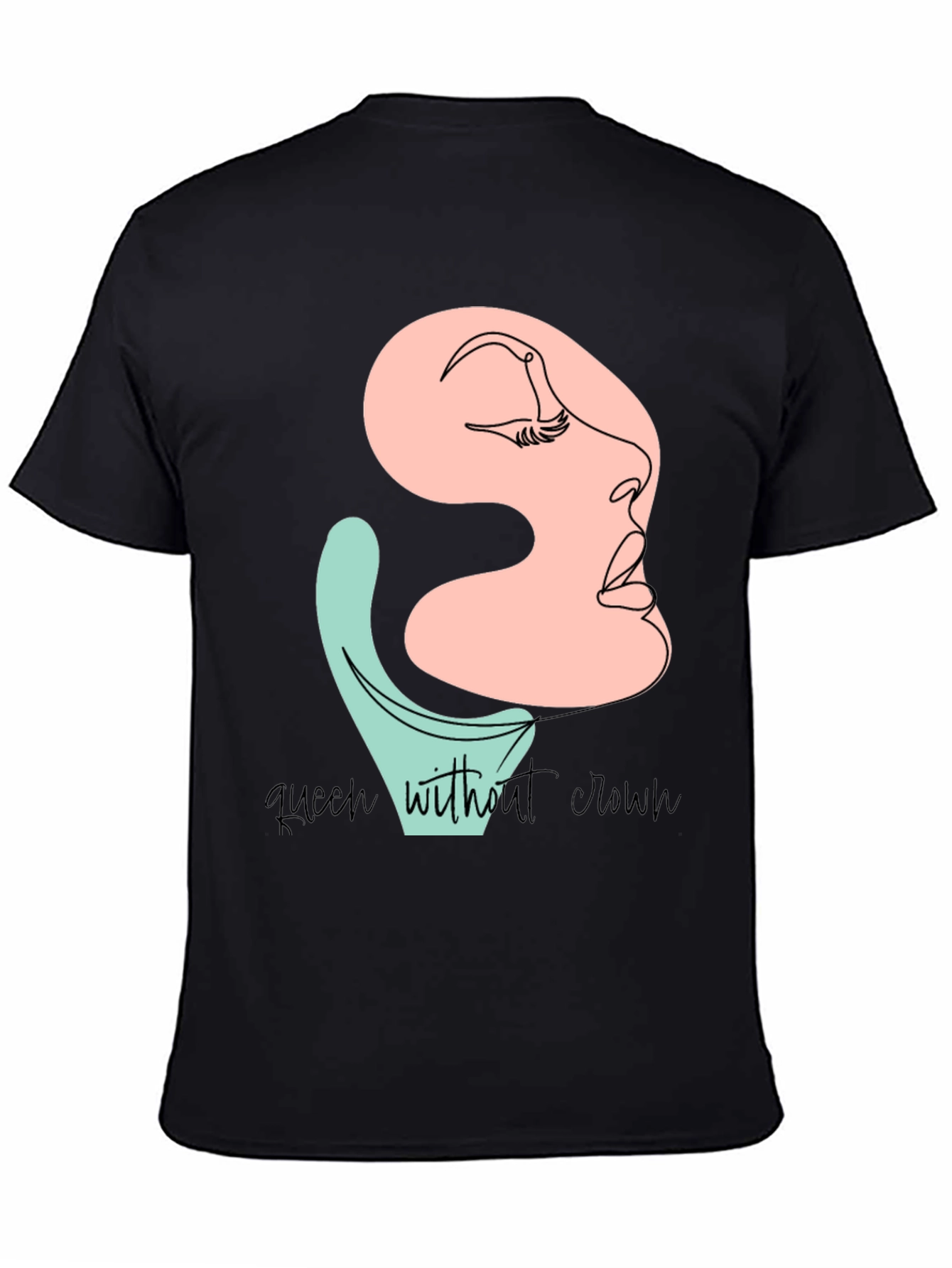 Queen Without Crown T-Shirt Stylish Graphic Tee