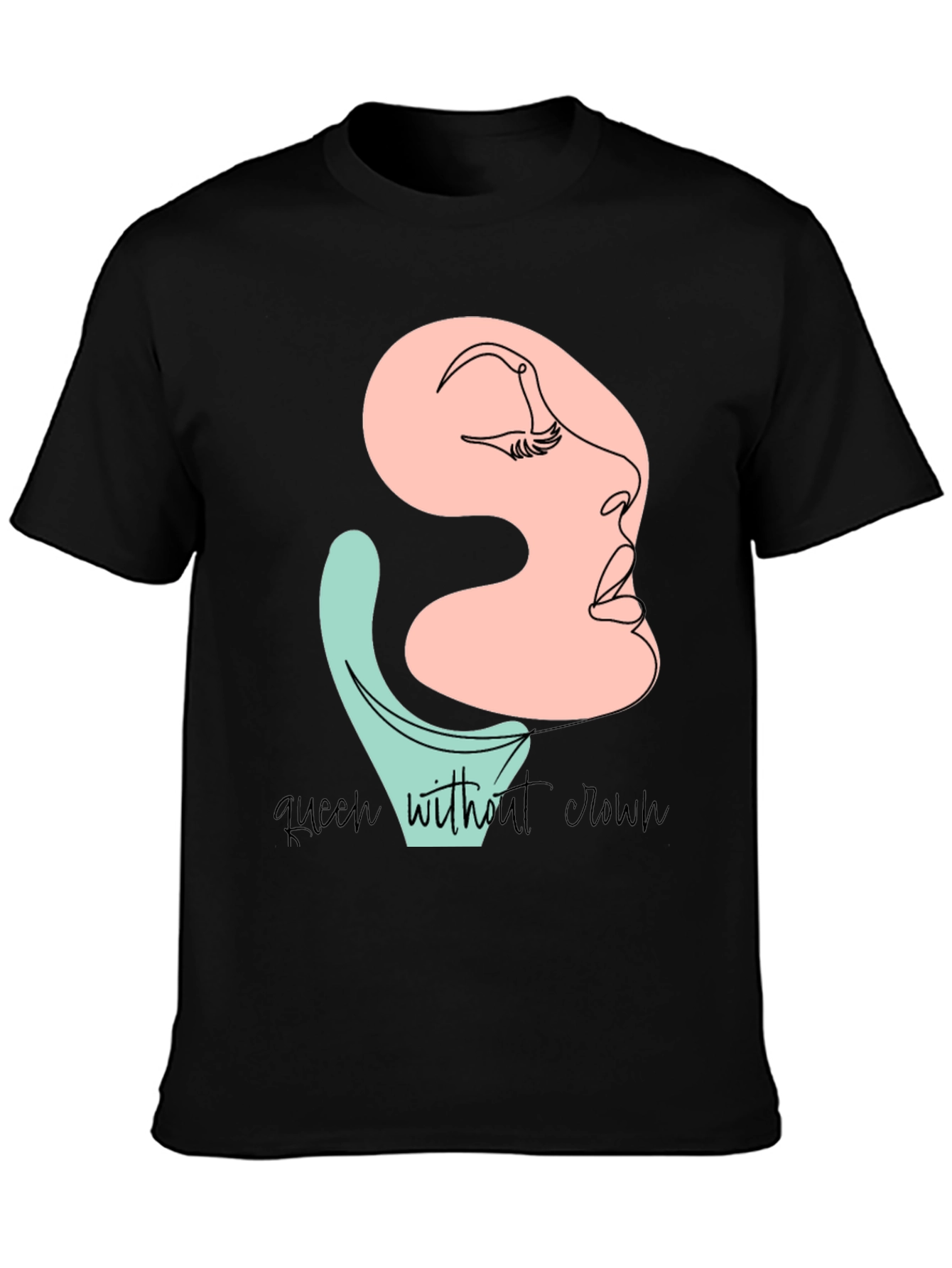 Queen Without Crown T-Shirt Stylish Graphic Tee