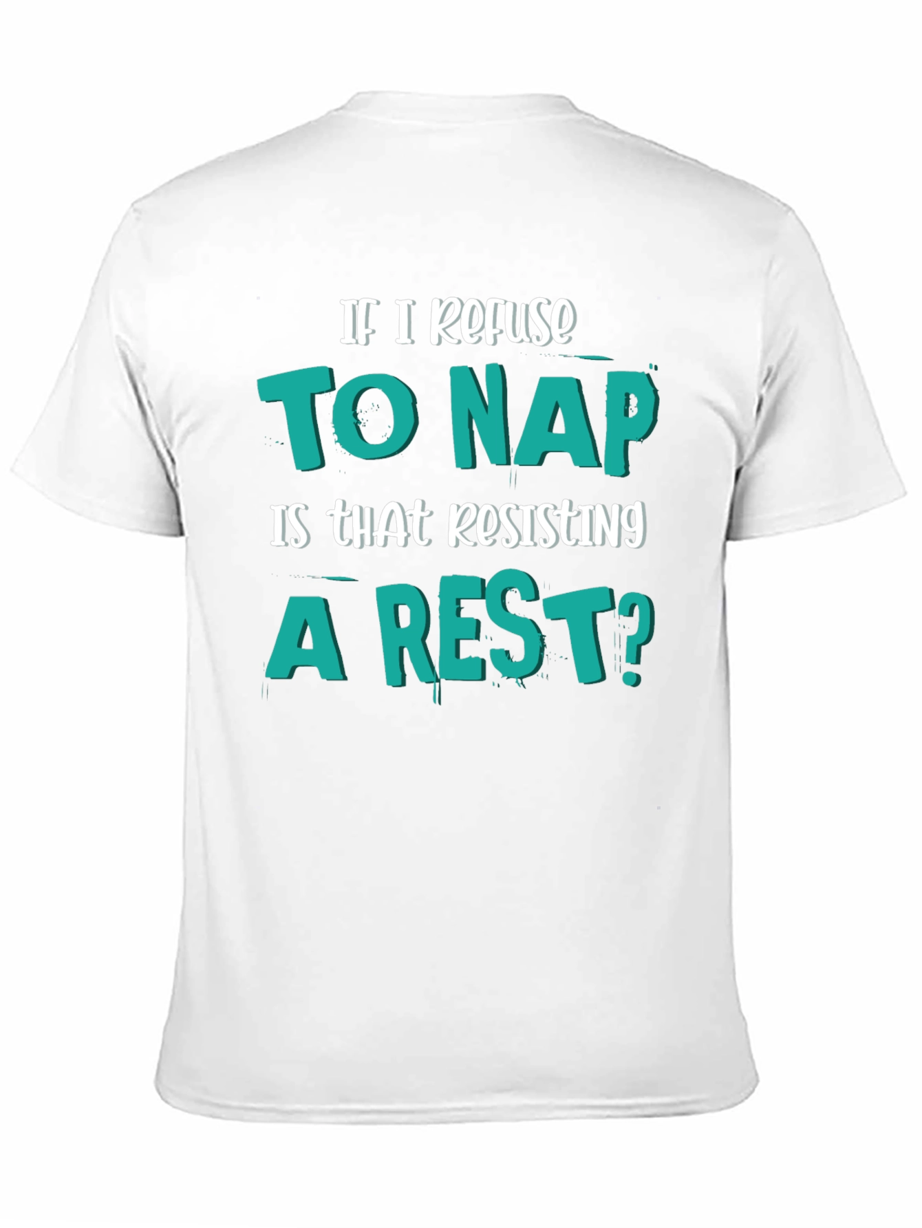 Funny Resisting a Rest Napping Humor T-Shirt