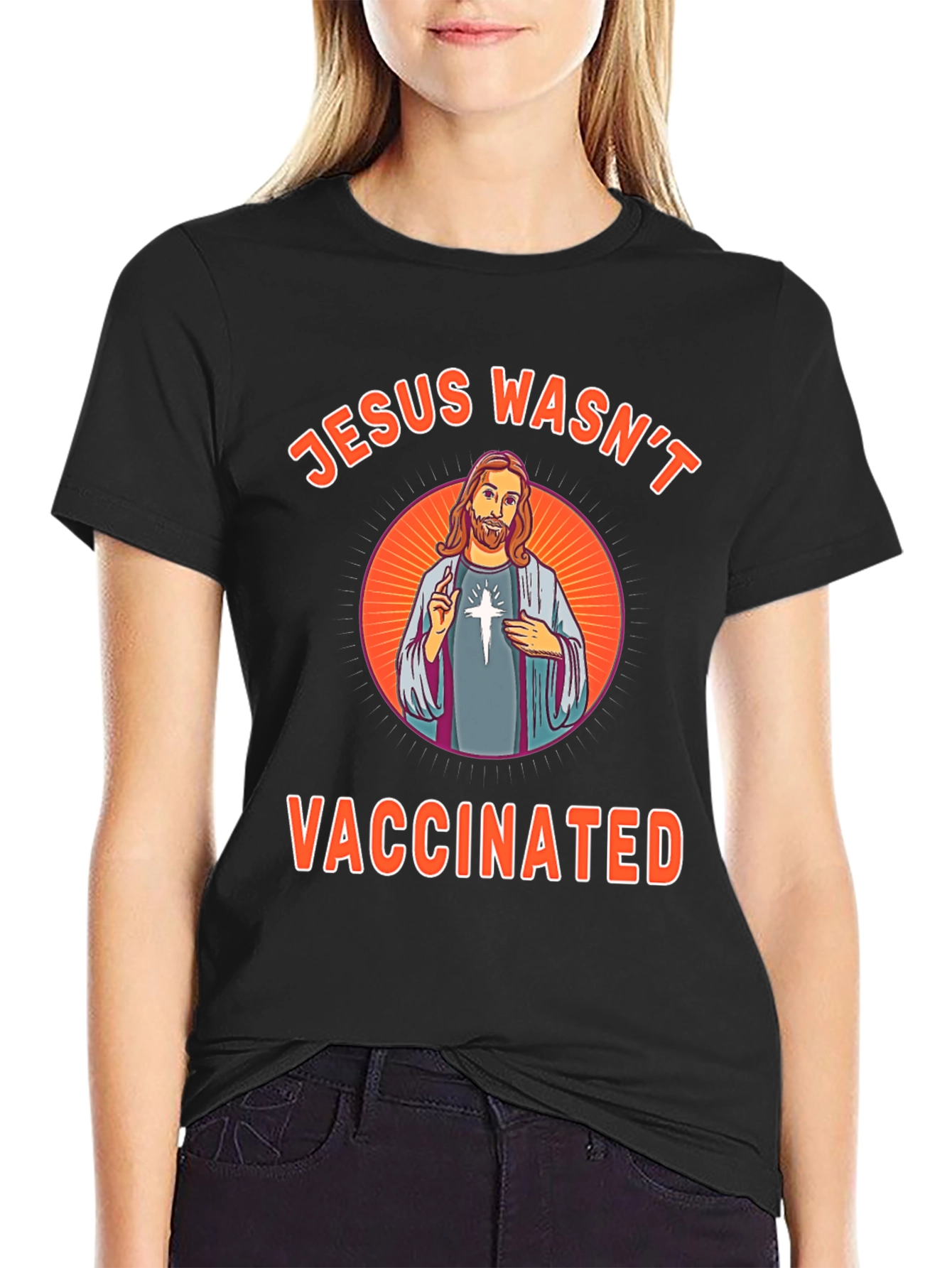 Jesus Wasnt Vaccinated Novelty T-Shirt