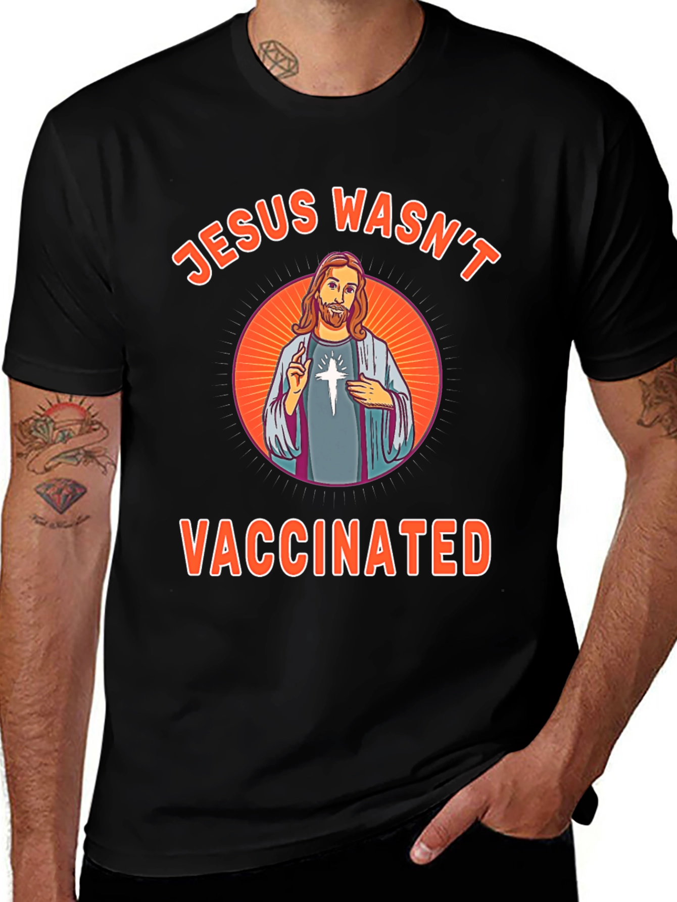 Jesus Wasnt Vaccinated Novelty T-Shirt