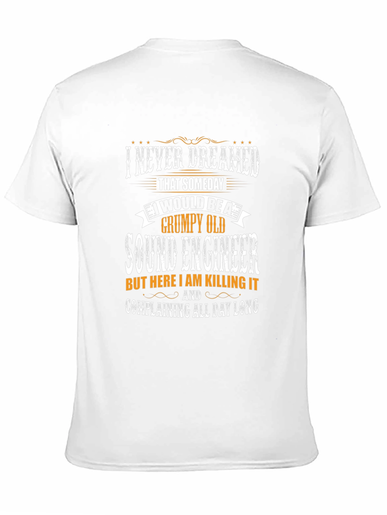 Grumpy Old Sound Engineer T-Shirt Funny Gift