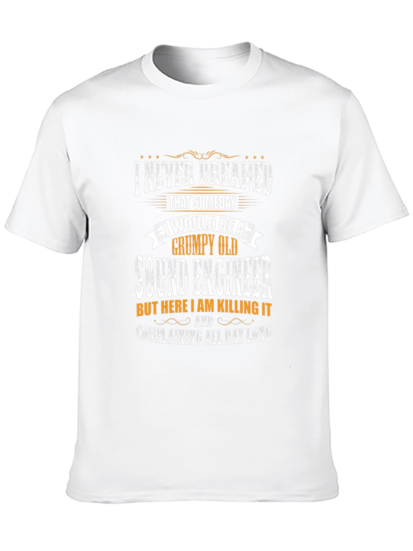 Grumpy Old Sound Engineer T-Shirt Funny Gift