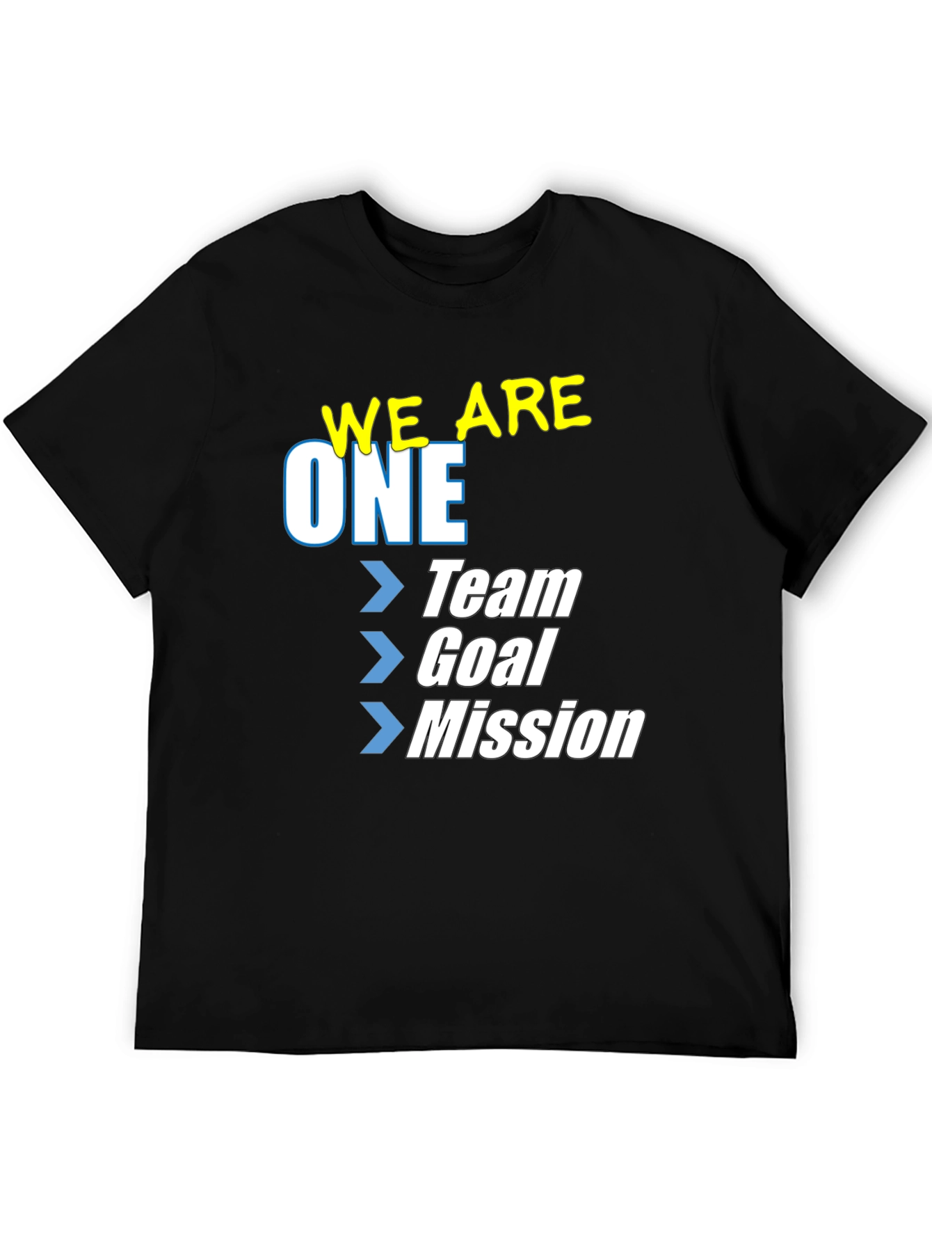 We Are One Team Goal Mission T-Shirt - Black