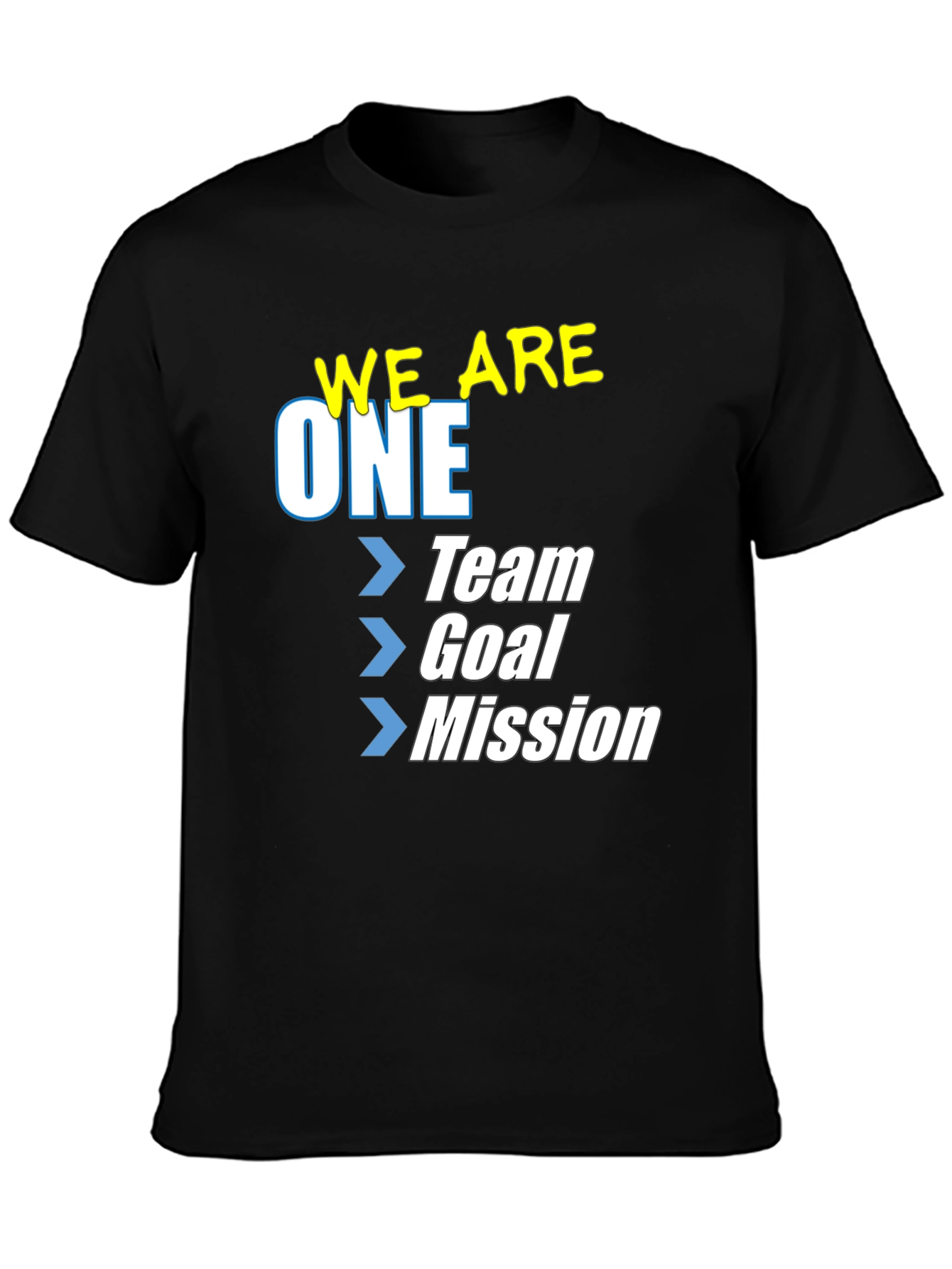 We Are One Team Goal Mission T-Shirt - Black
