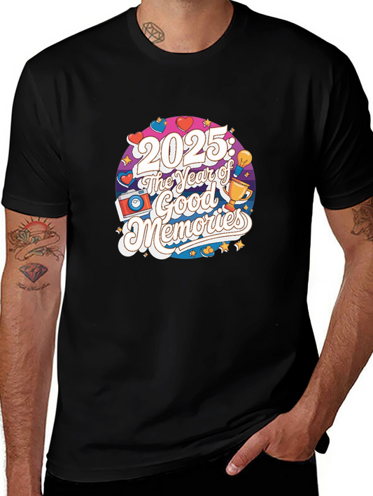 2025: The Year of Good Memories Black T-Shirt