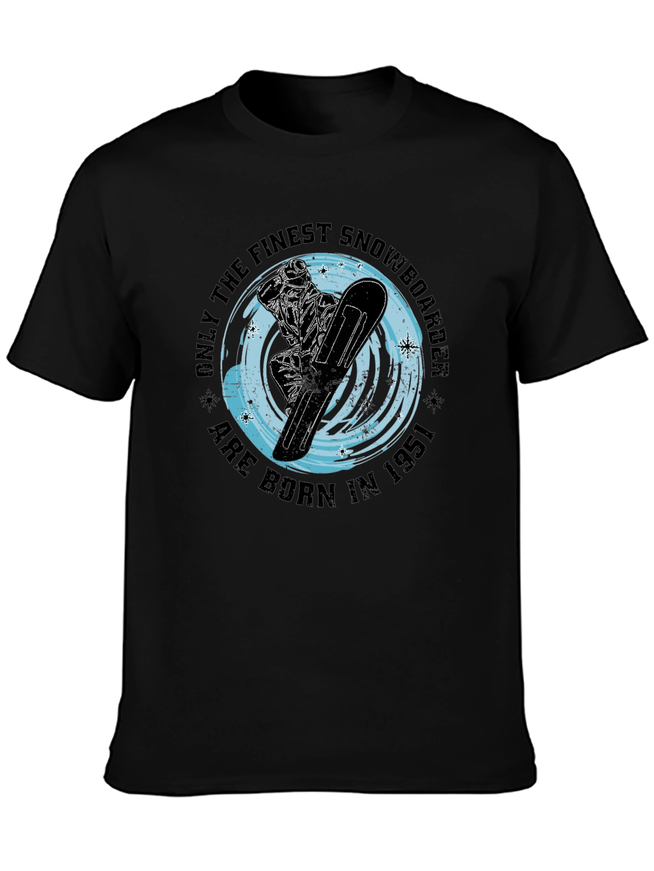 Finest Snowboarder Born in 1951 Black T-Shirt