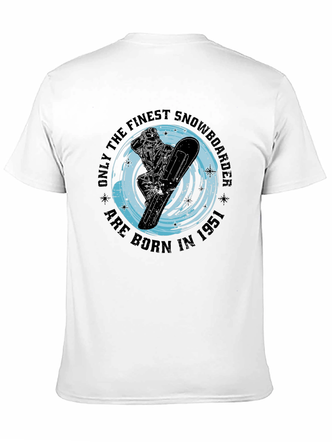 Finest Snowboarder Born in 1951 Black T-Shirt