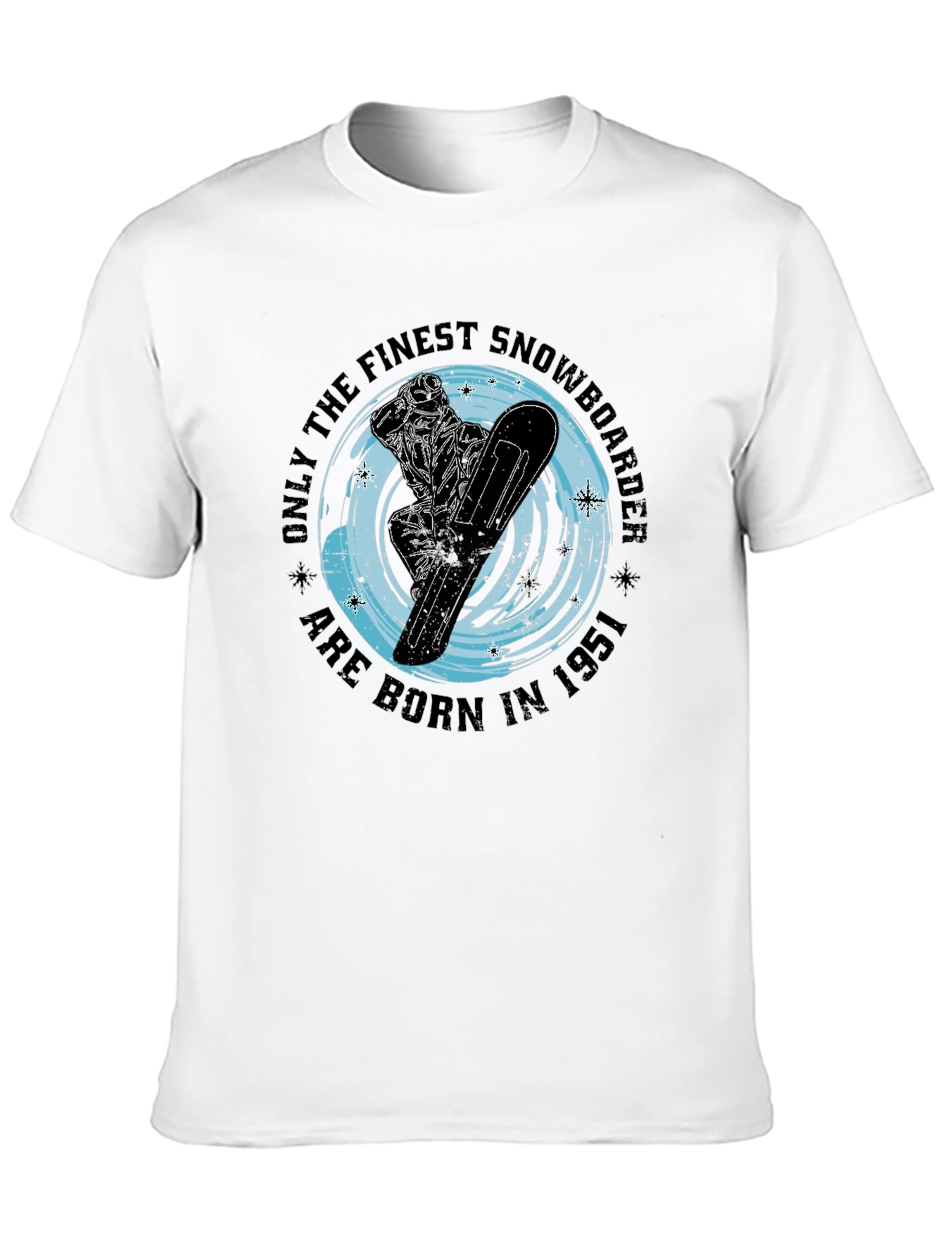 Finest Snowboarder Born in 1951 Black T-Shirt
