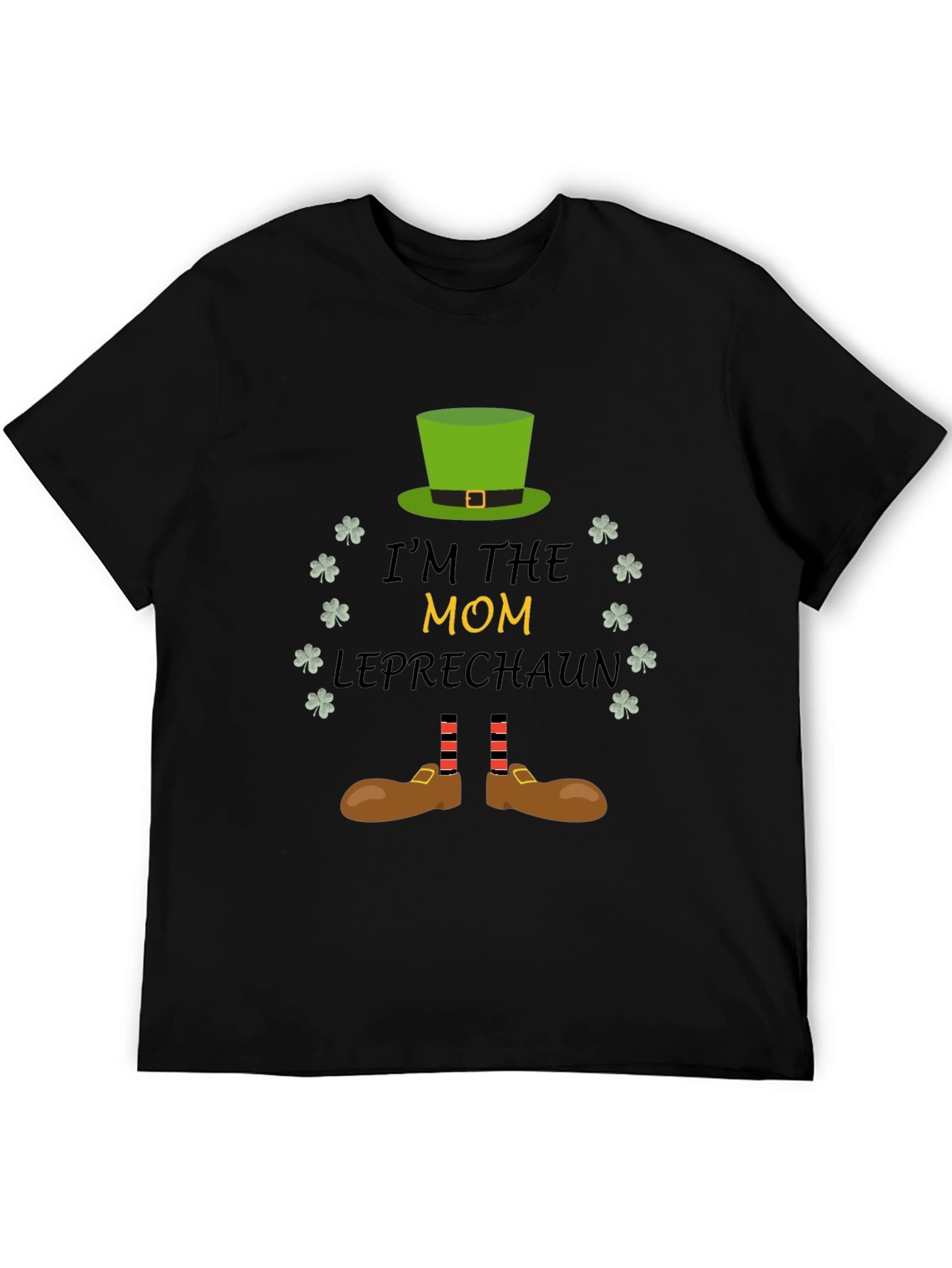 Im the Mom Leprechaun St. Patricks Day T-Shirt