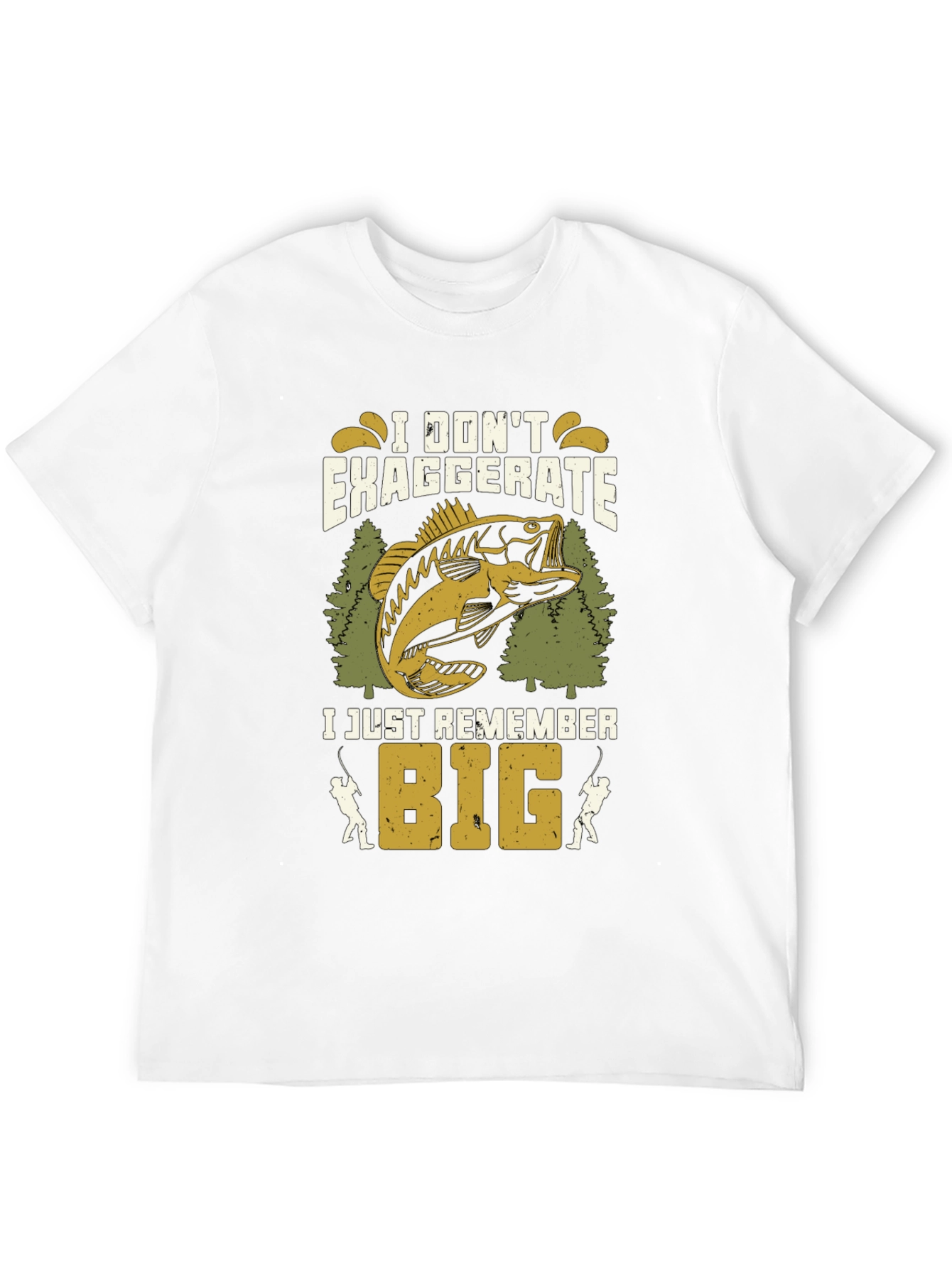 Fishing T-Shirt: I Dont Exaggerate I Just Remember Big