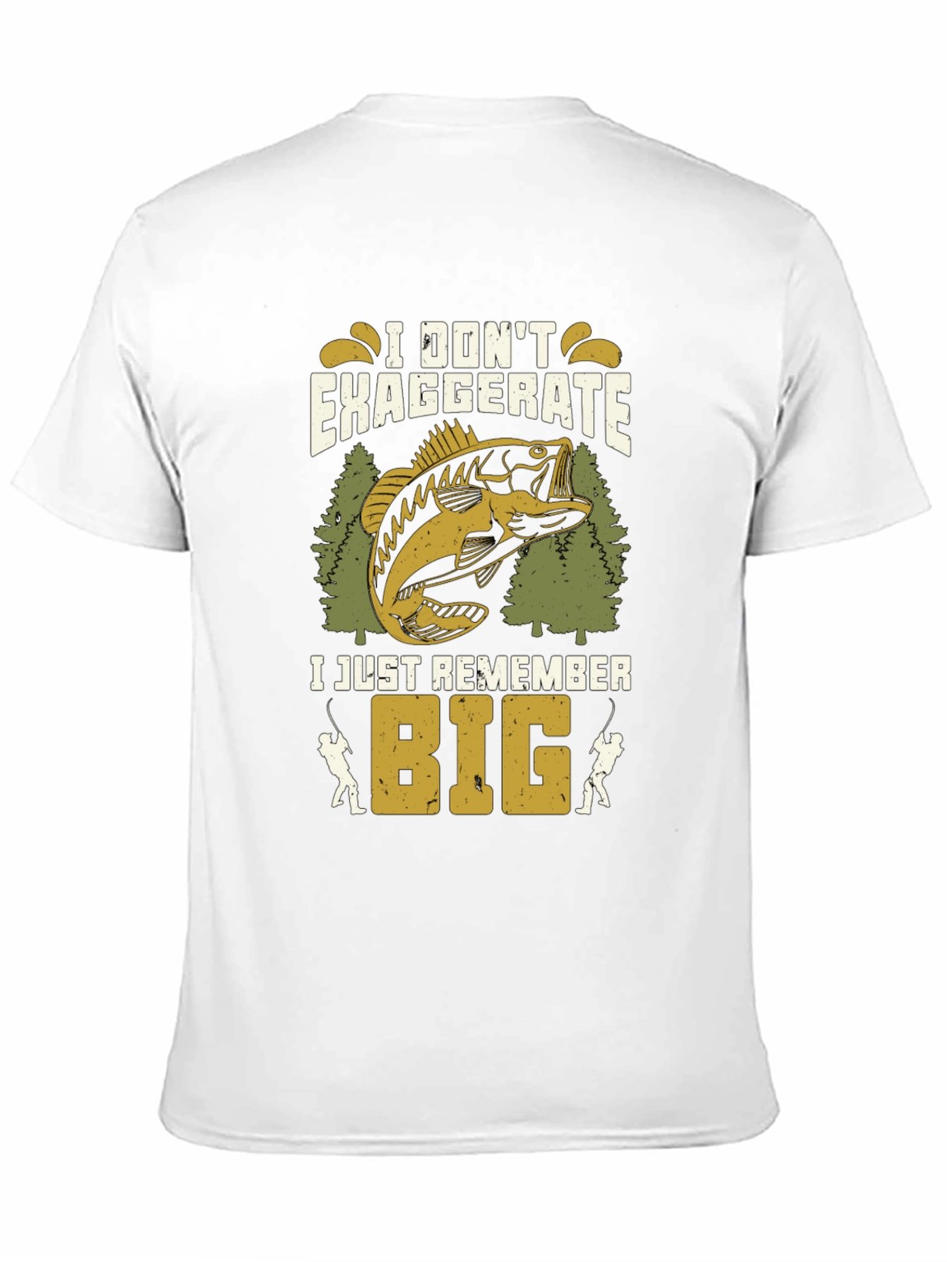 Fishing T-Shirt: I Dont Exaggerate I Just Remember Big