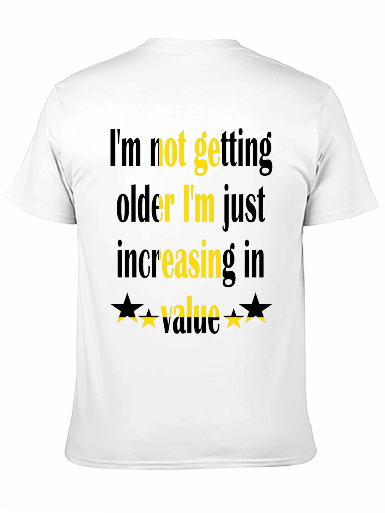 Funny Increasing Value Graphic Tee