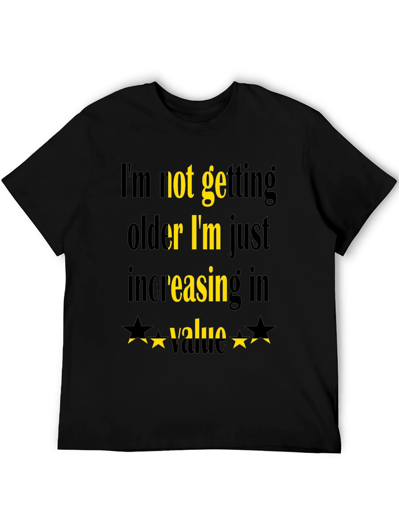 Funny Increasing Value Graphic Tee