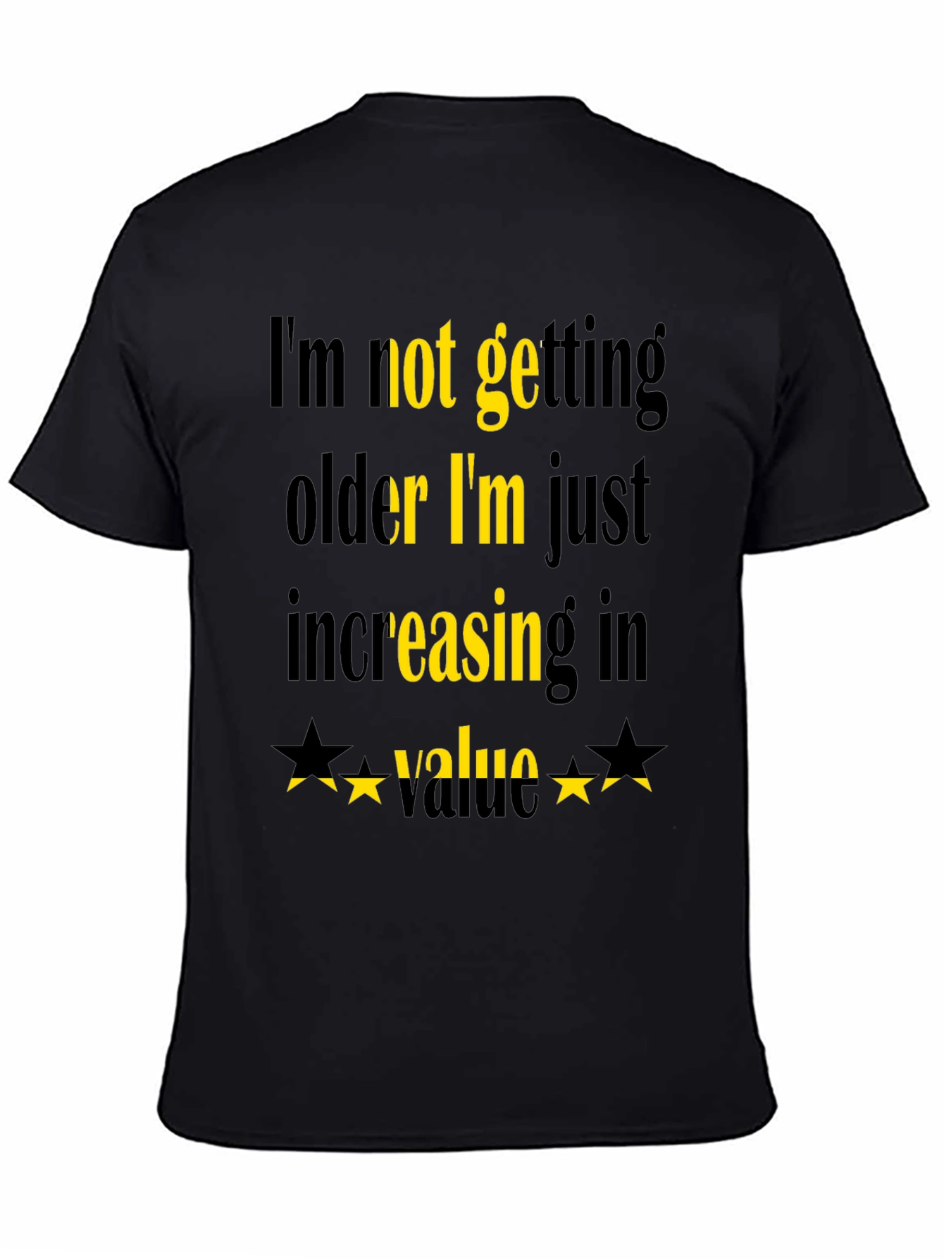 Funny Increasing Value Graphic Tee