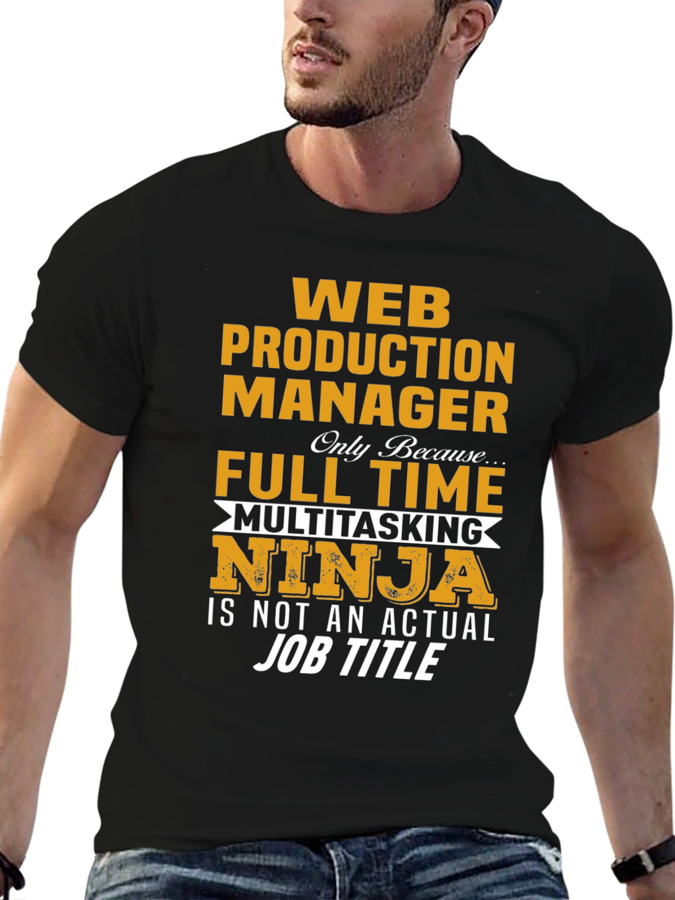 Web Production Manager Full Time Multitasking Ninja T-Shirt