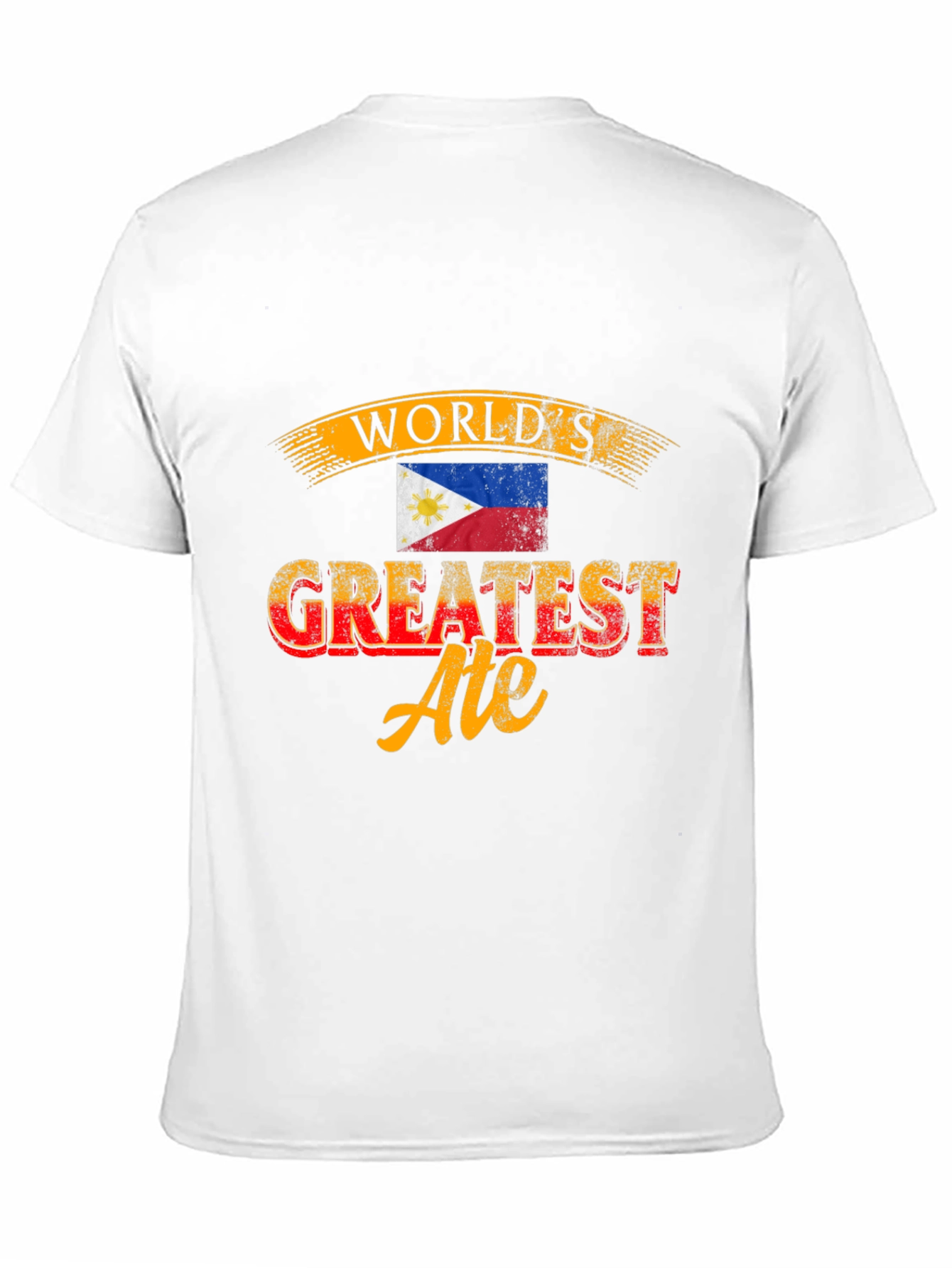 Worlds Greatest Ate T-Shirt - Philippines Flag