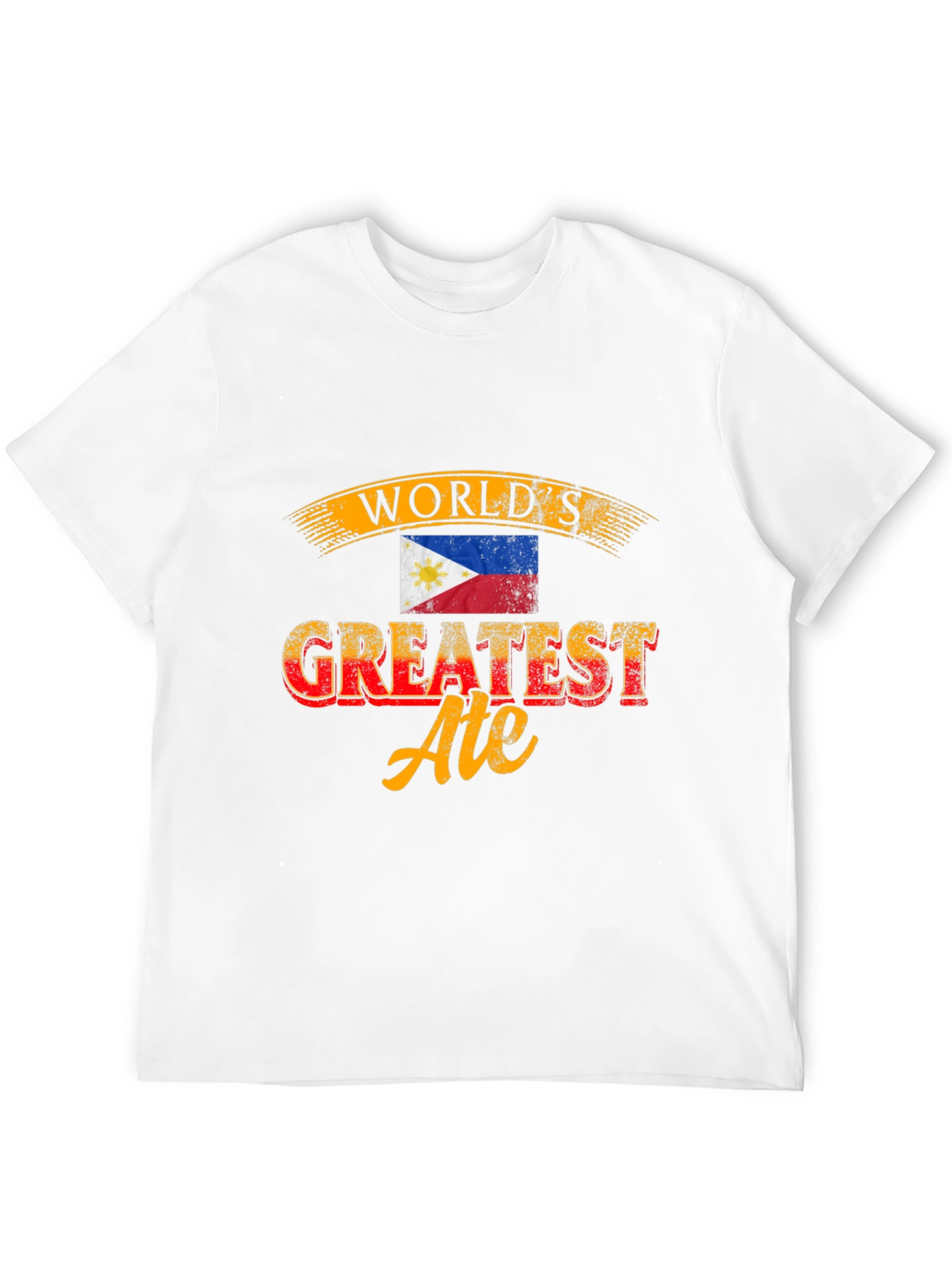 Worlds Greatest Ate T-Shirt - Philippines Flag