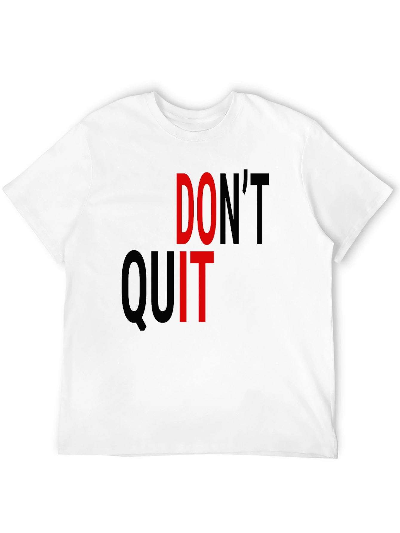 Motivational Dont Quit Graphic Tee