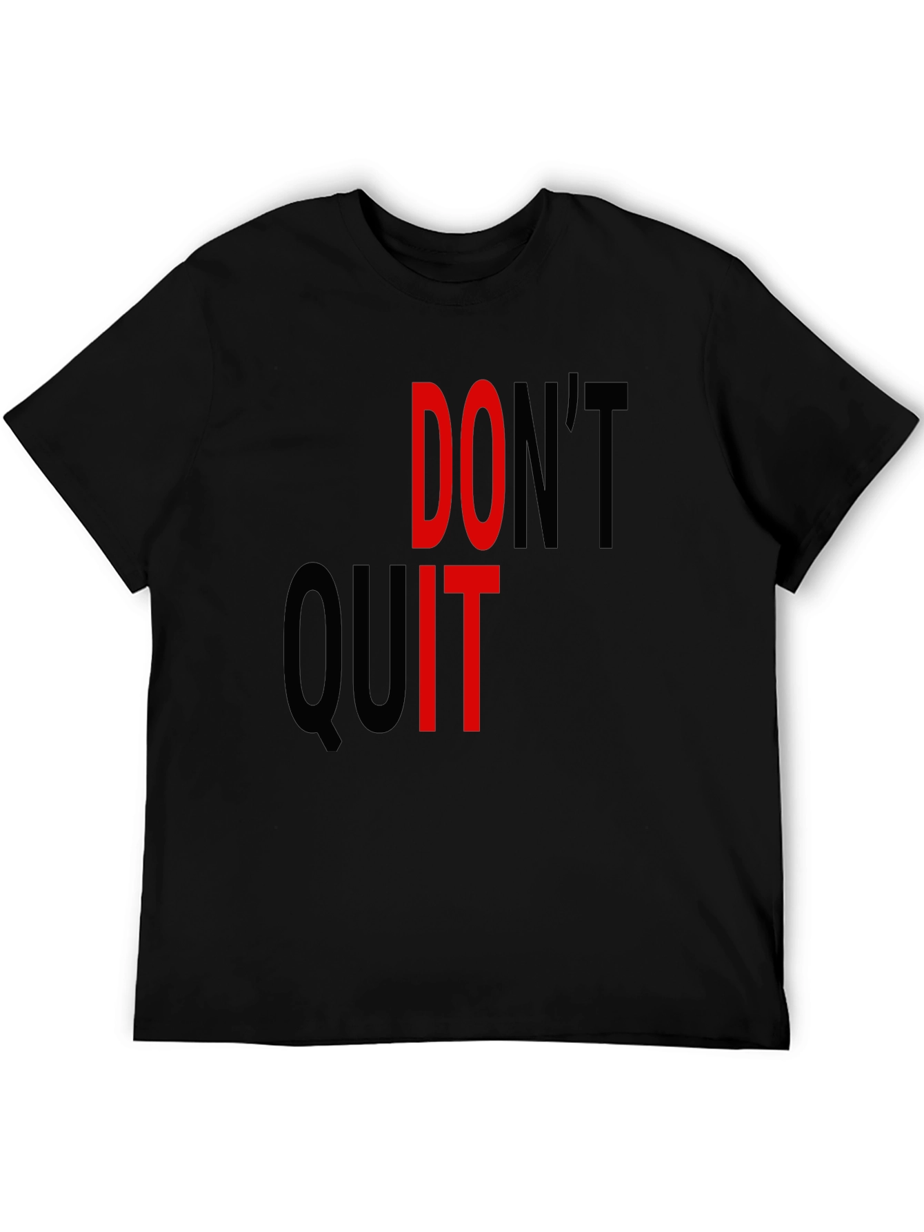 Motivational Dont Quit Graphic Tee