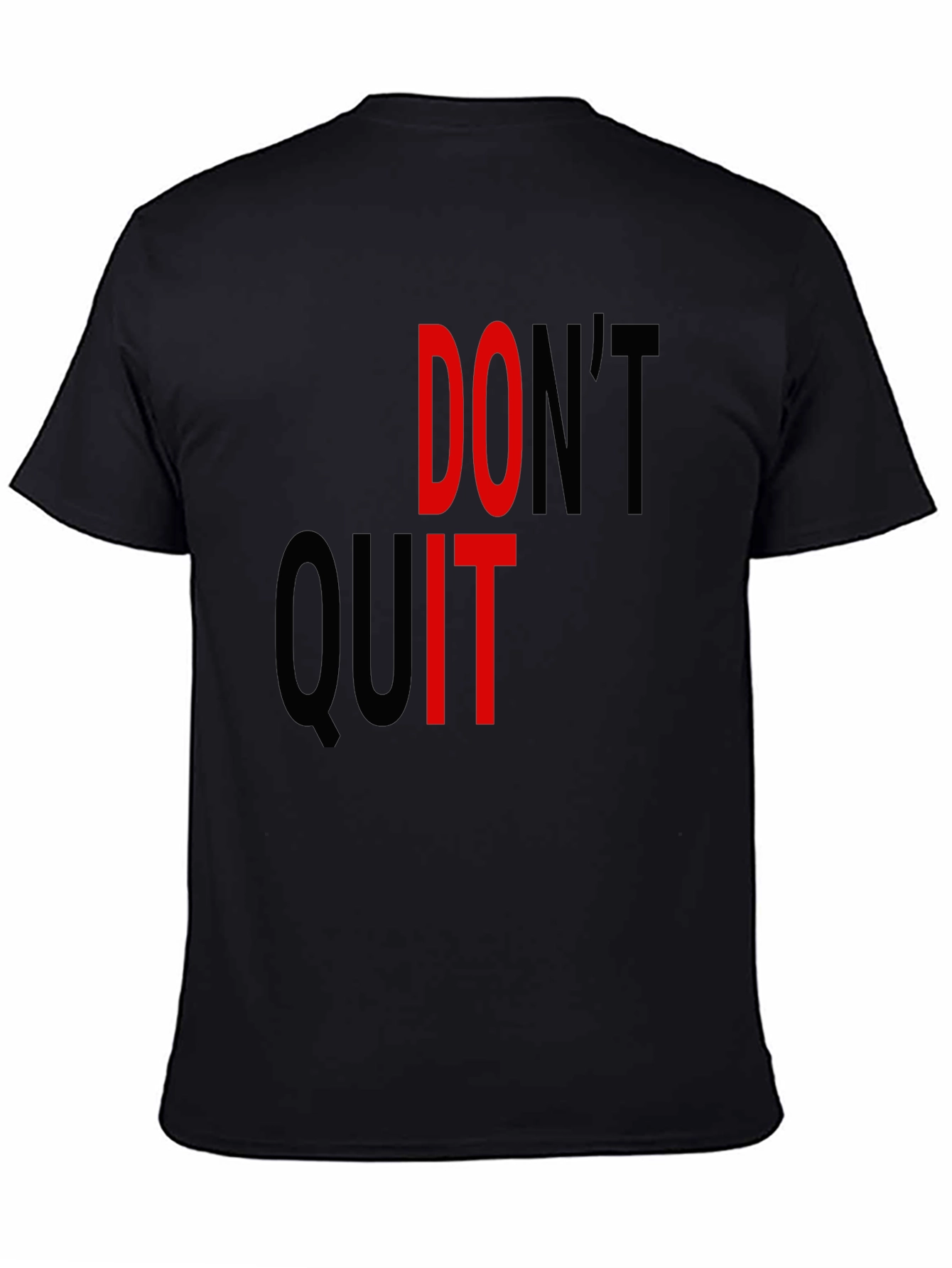 Motivational Dont Quit Graphic Tee