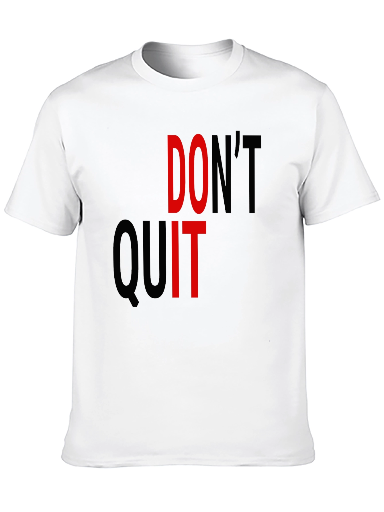 Motivational Dont Quit Graphic Tee