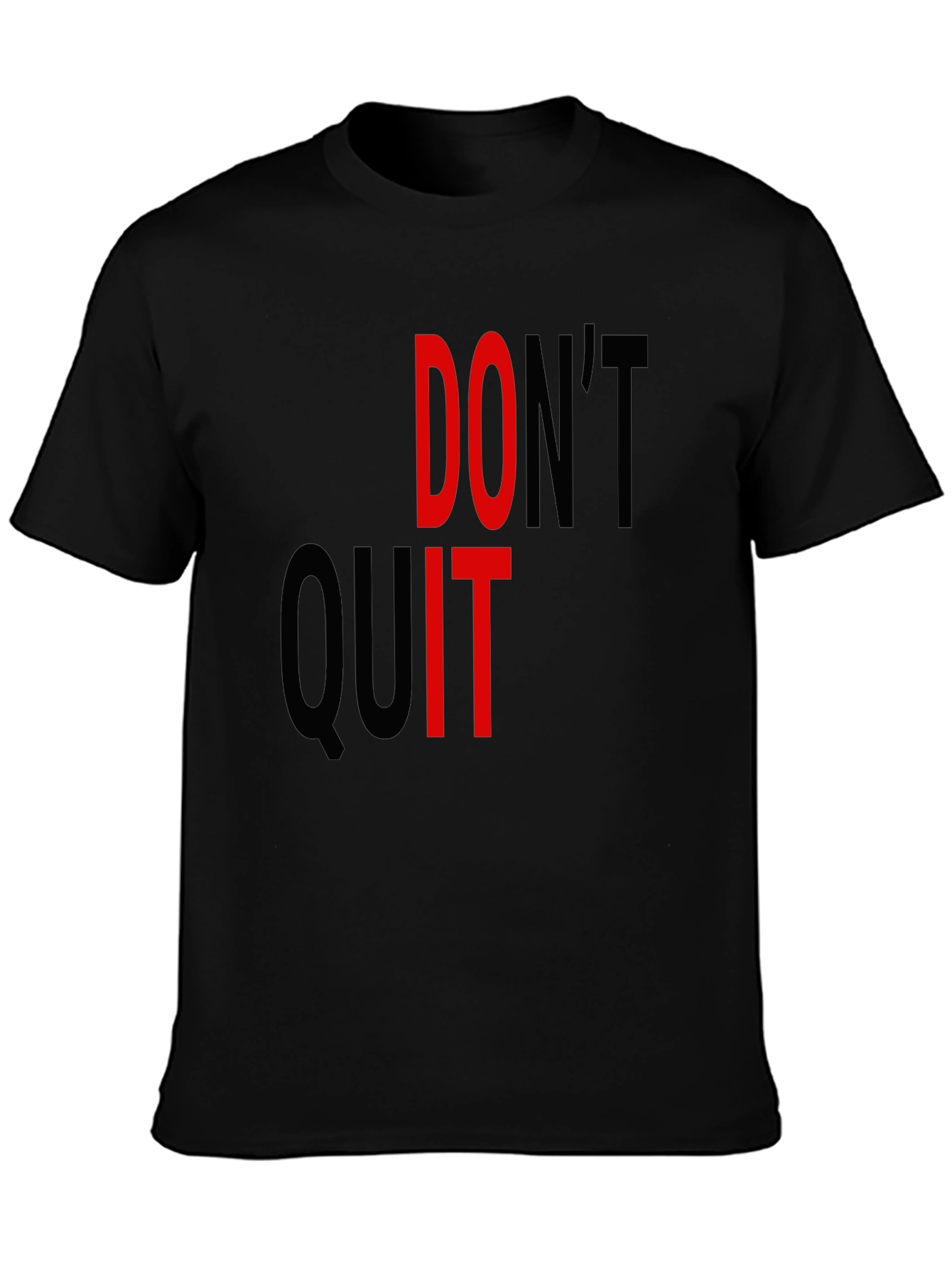 Motivational Dont Quit Graphic Tee
